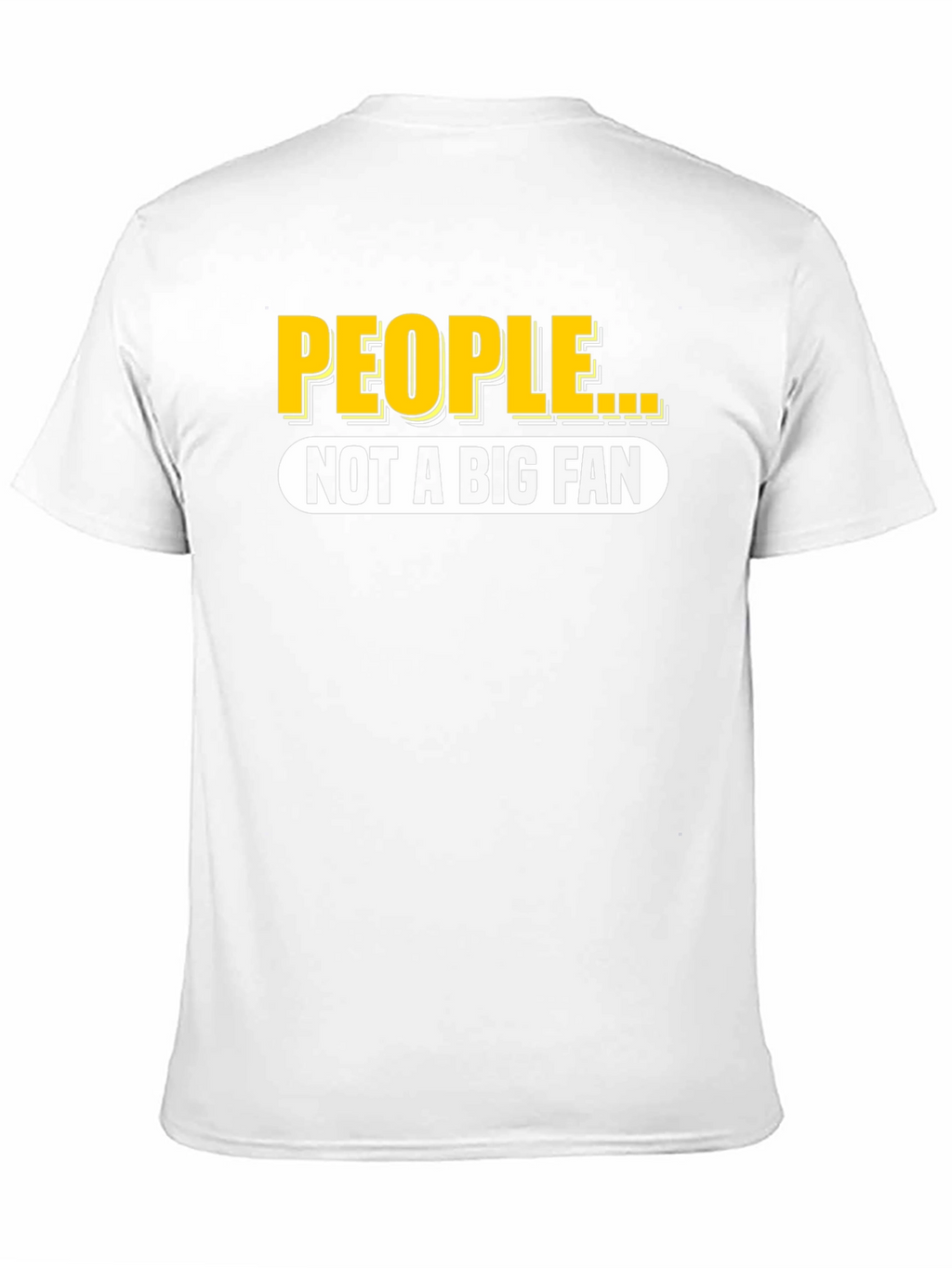 People Not A Big Fan Black T-Shirt