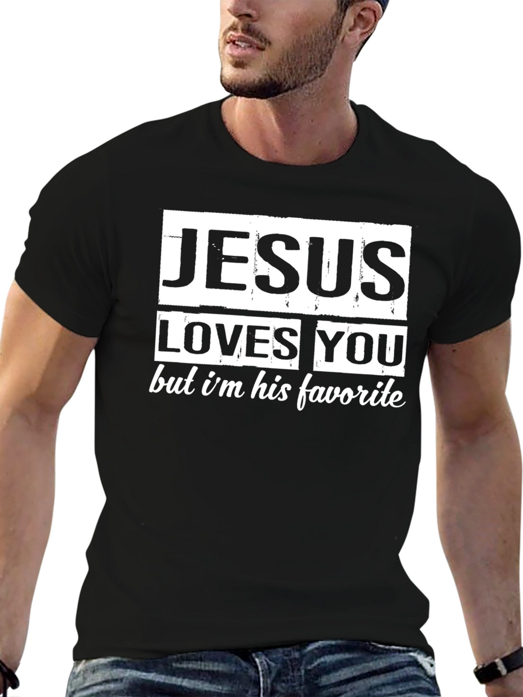 Jesus Loves You T-Shirt - Funny Christian Tee