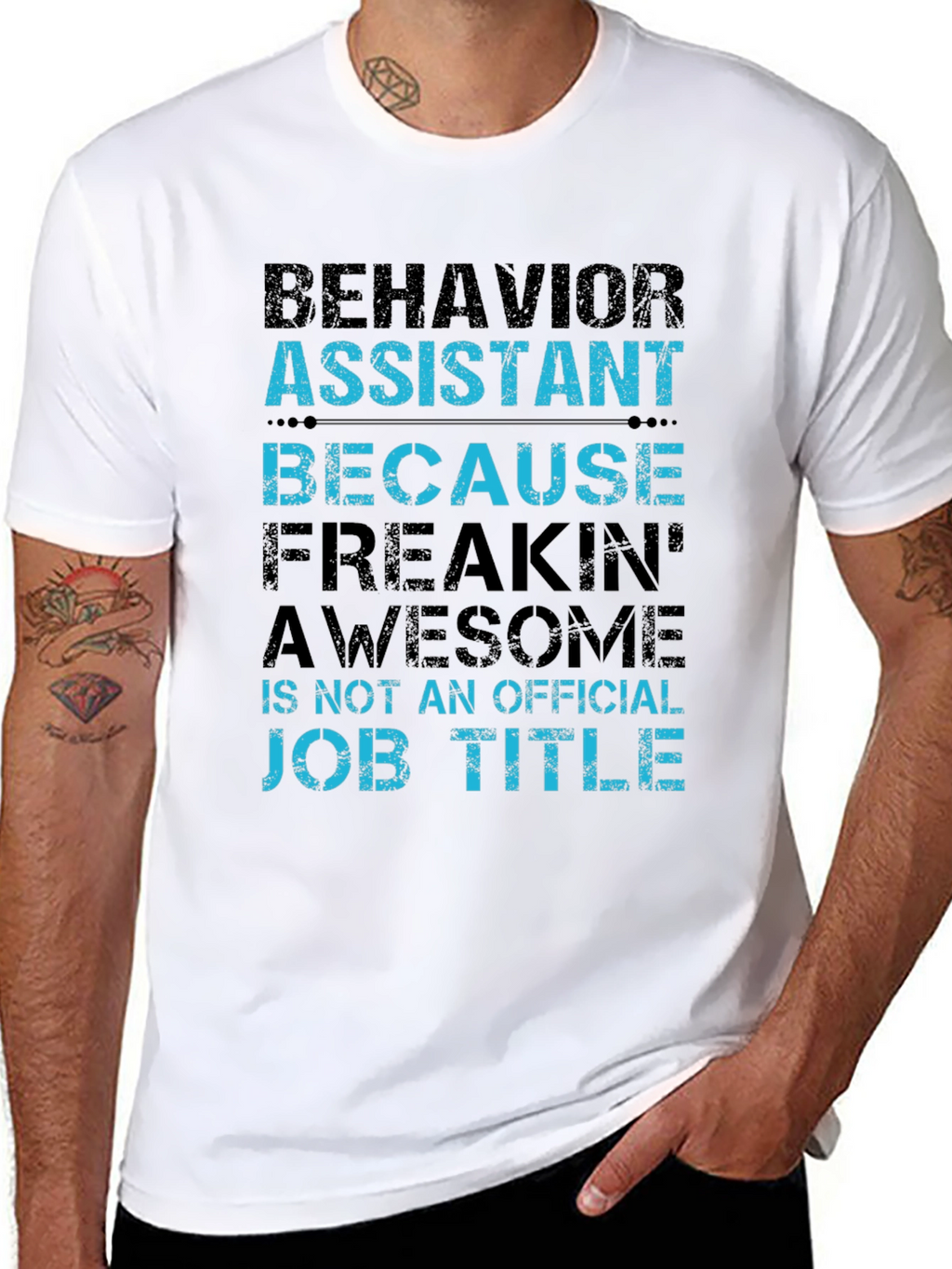 Behavior Assistant T-Shirt - Funny Job Title Tee
