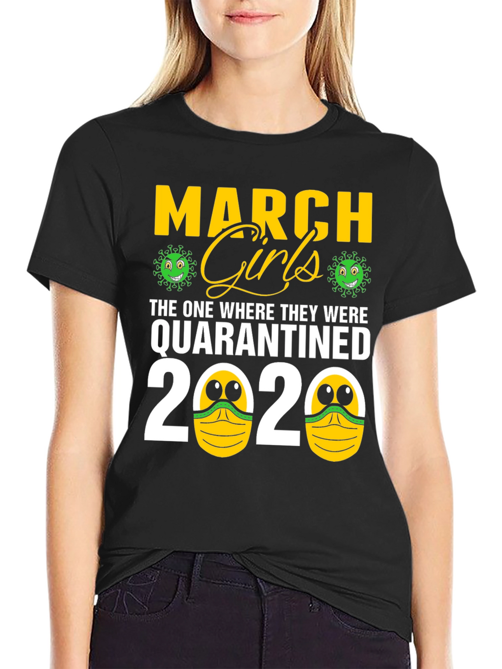 March Girls Quarantined 2020 Graphic Tee