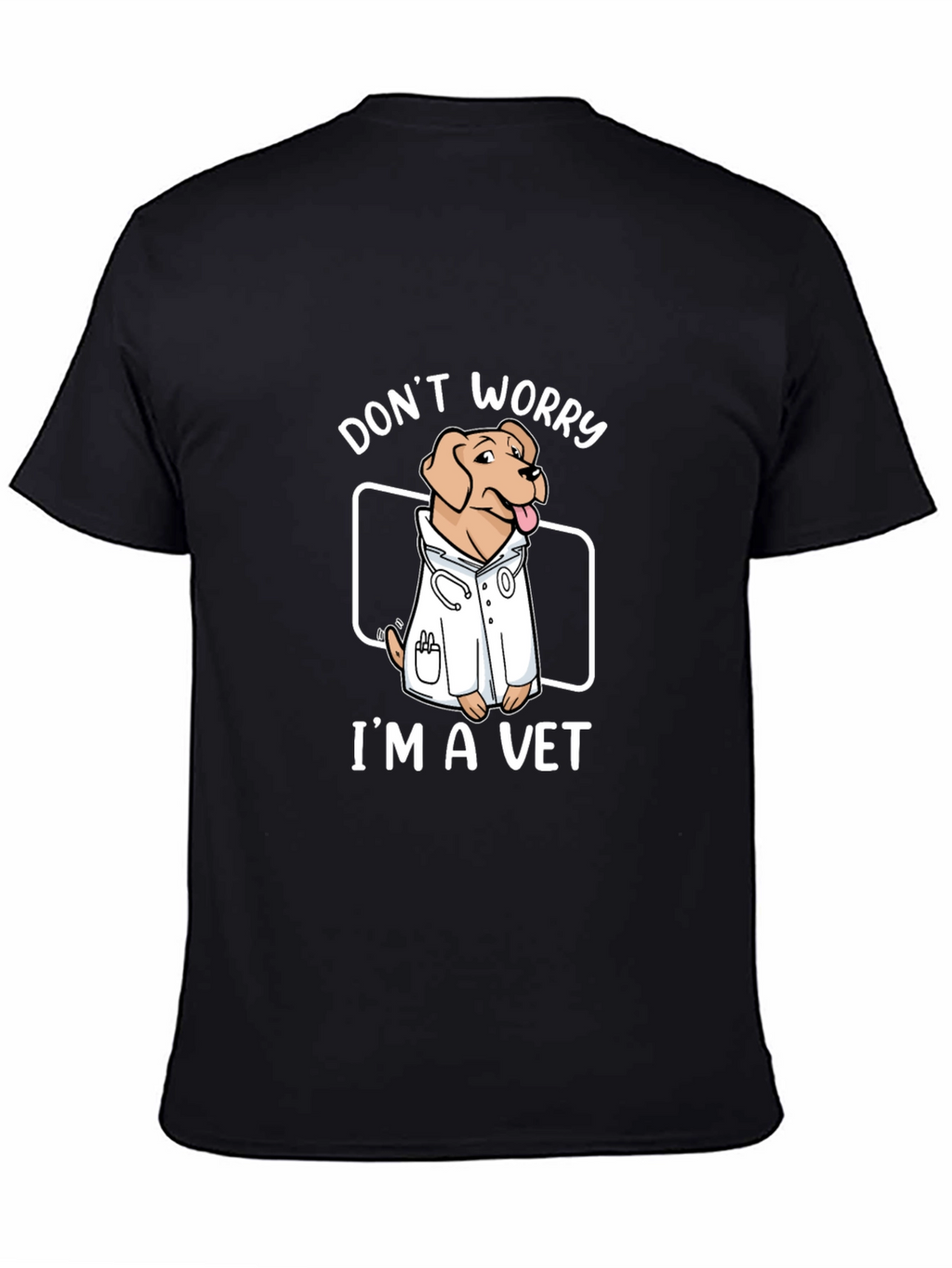 Dont Worry Im A Vet T-Shirt