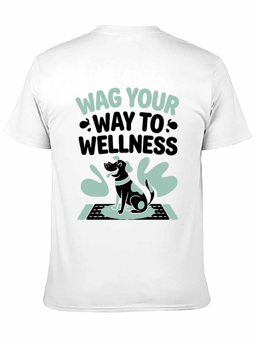 Wag Your Way to Wellness T-Shirt - Black