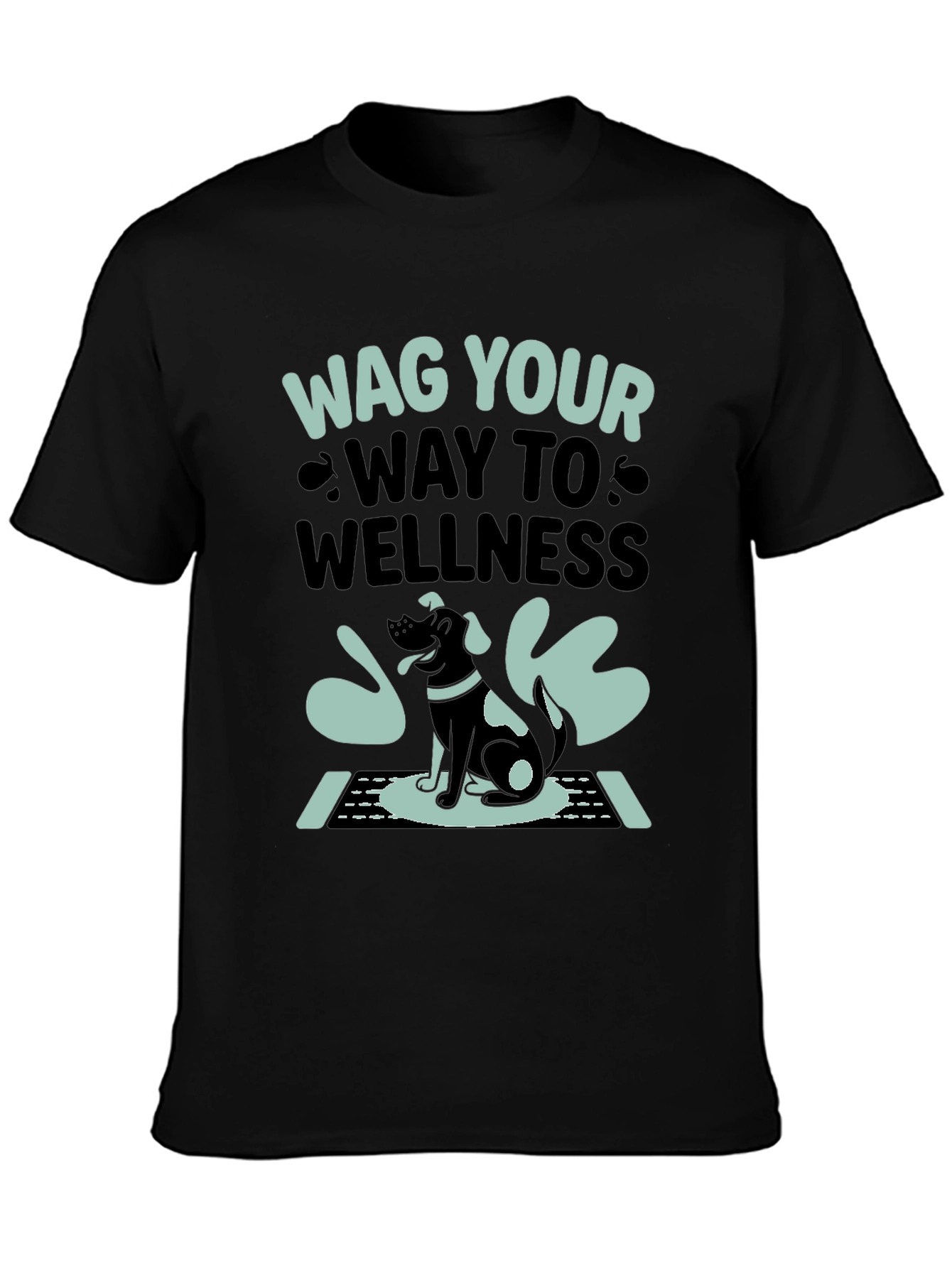 Wag Your Way to Wellness T-Shirt - Black