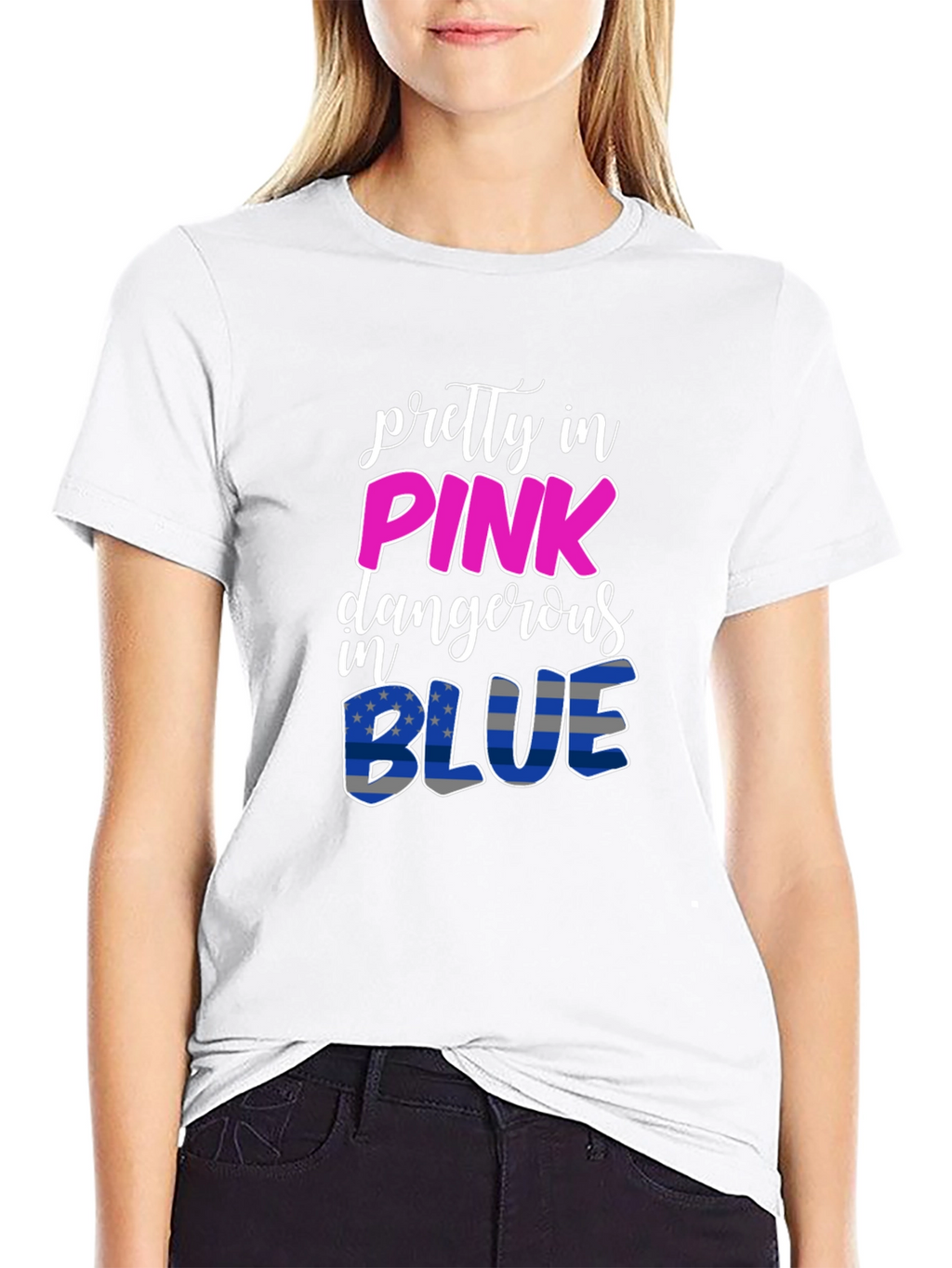 Pretty In Pink Dangerous In Blue T-Shirt
