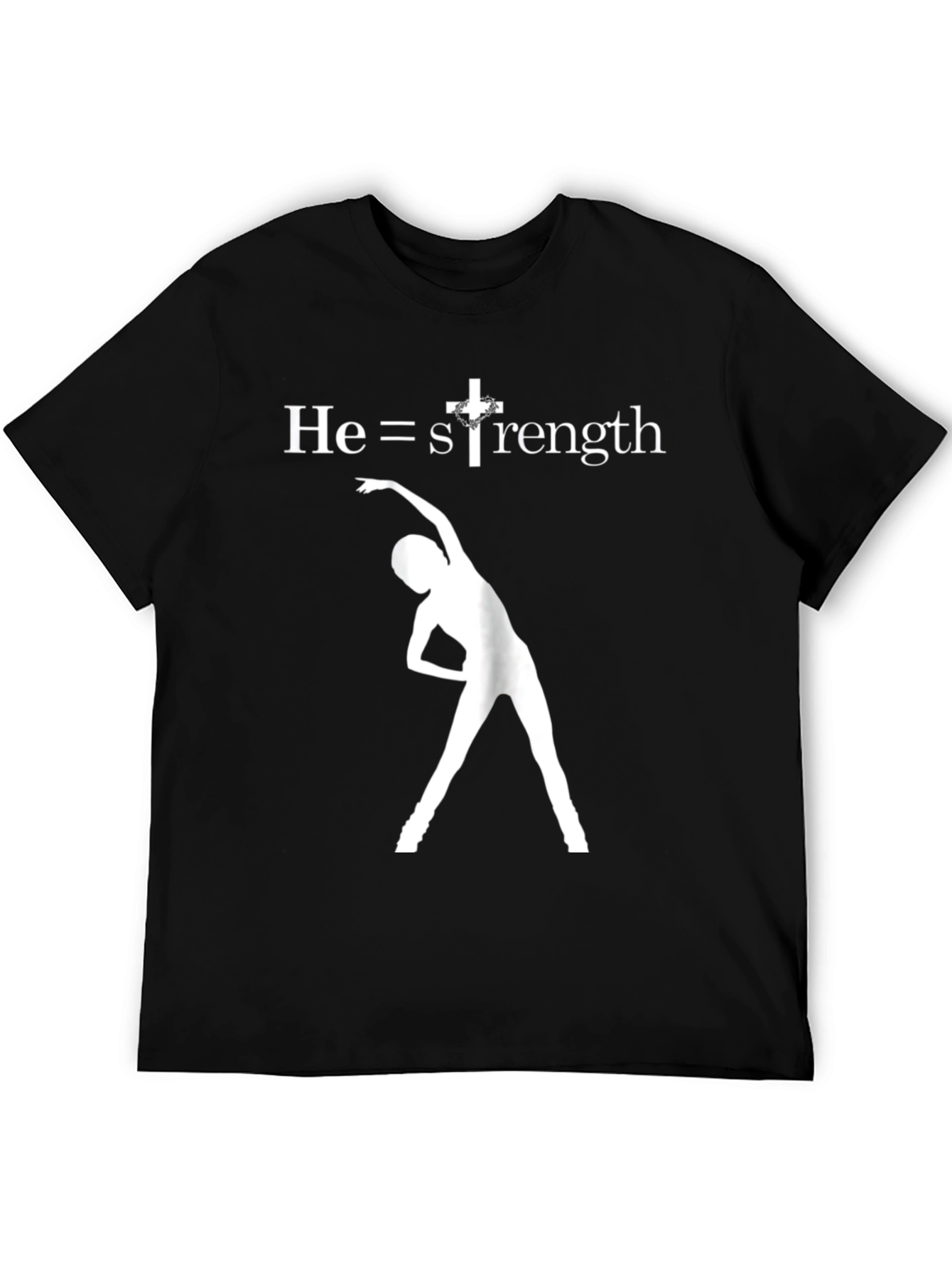 He=Strength T-Shirt: Christian Fitness Tee