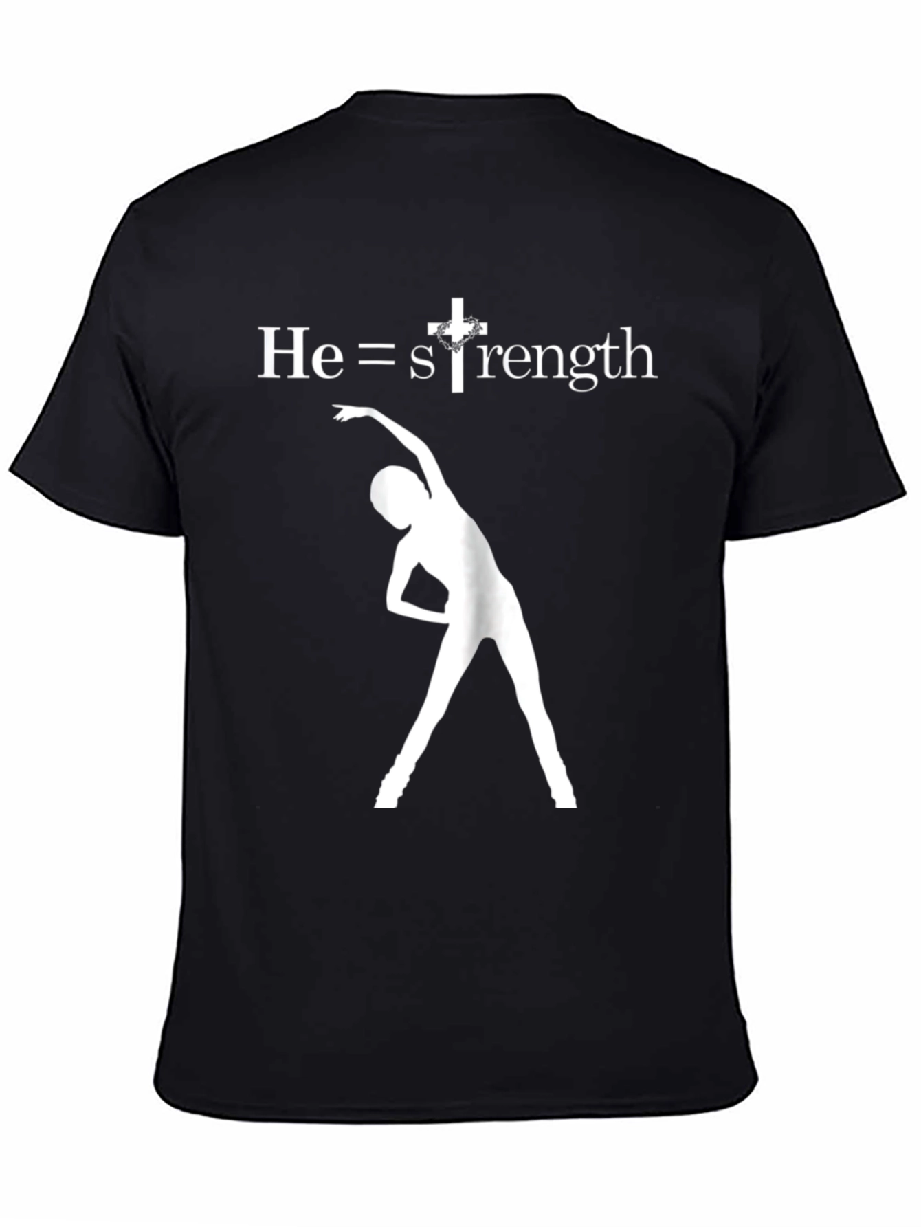 He=Strength T-Shirt: Christian Fitness Tee