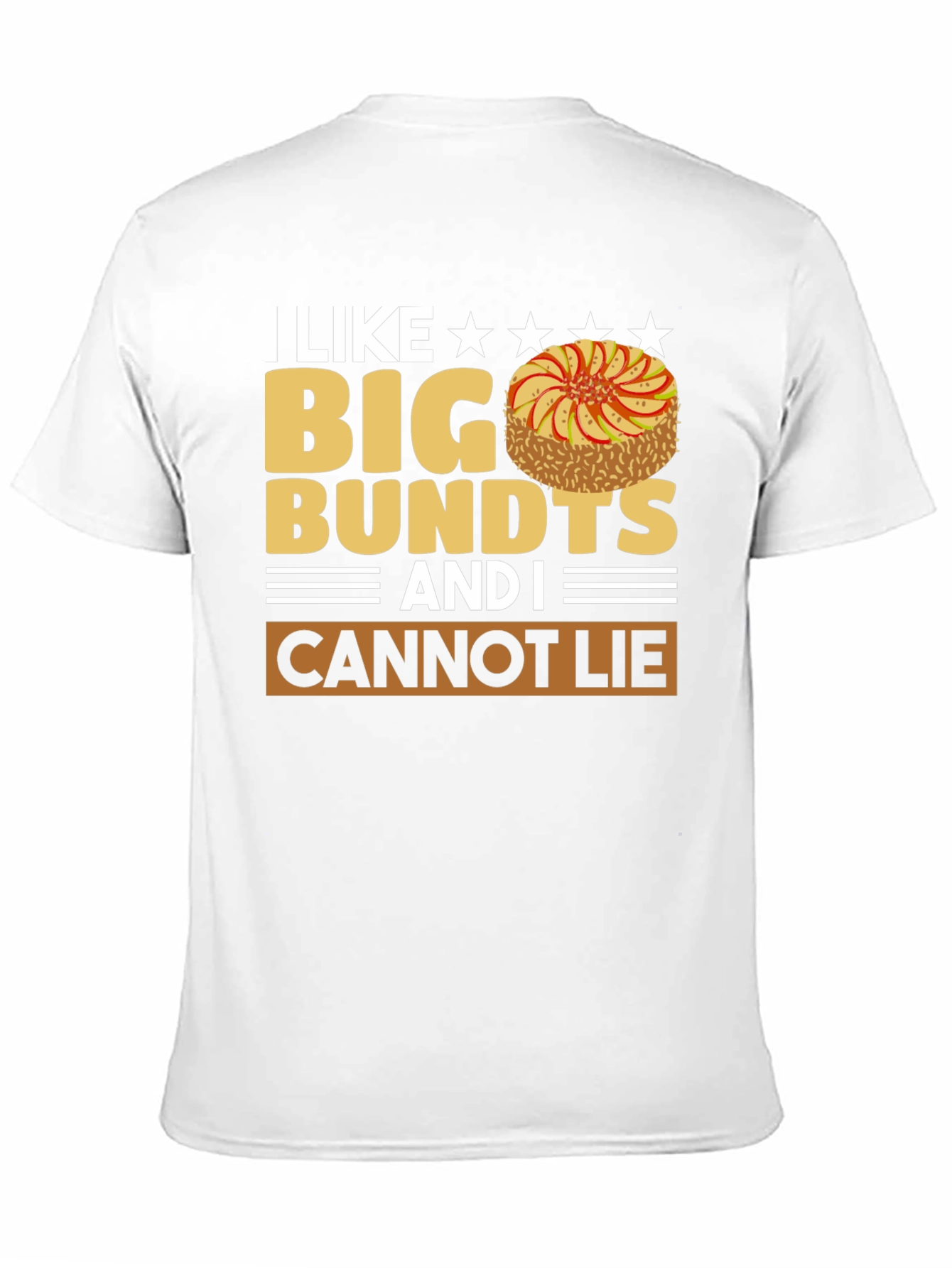I Like Big Bundts T-Shirt