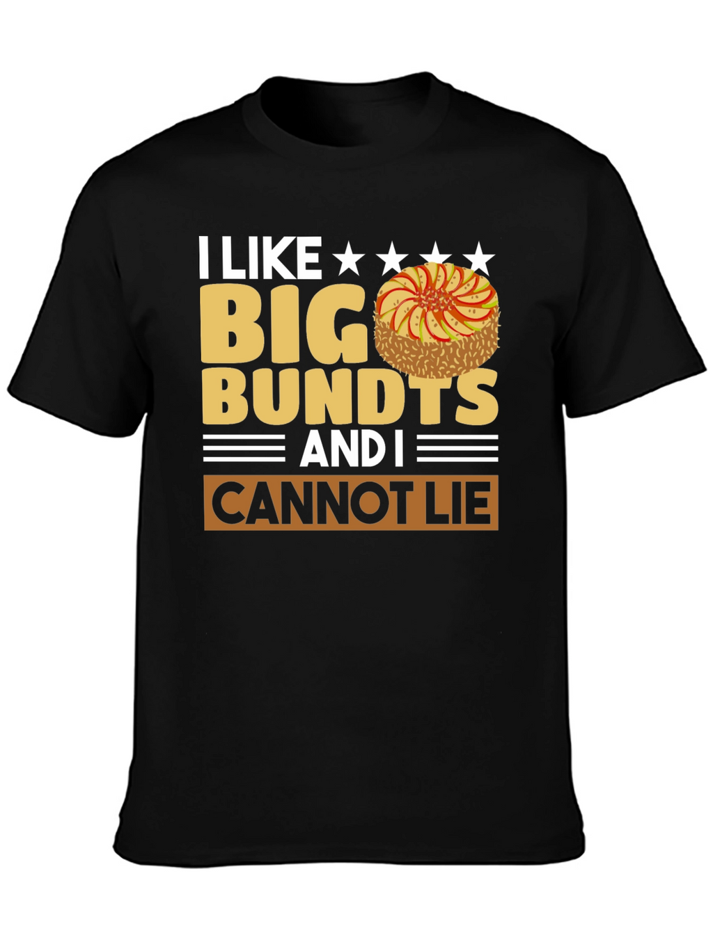 I Like Big Bundts T-Shirt