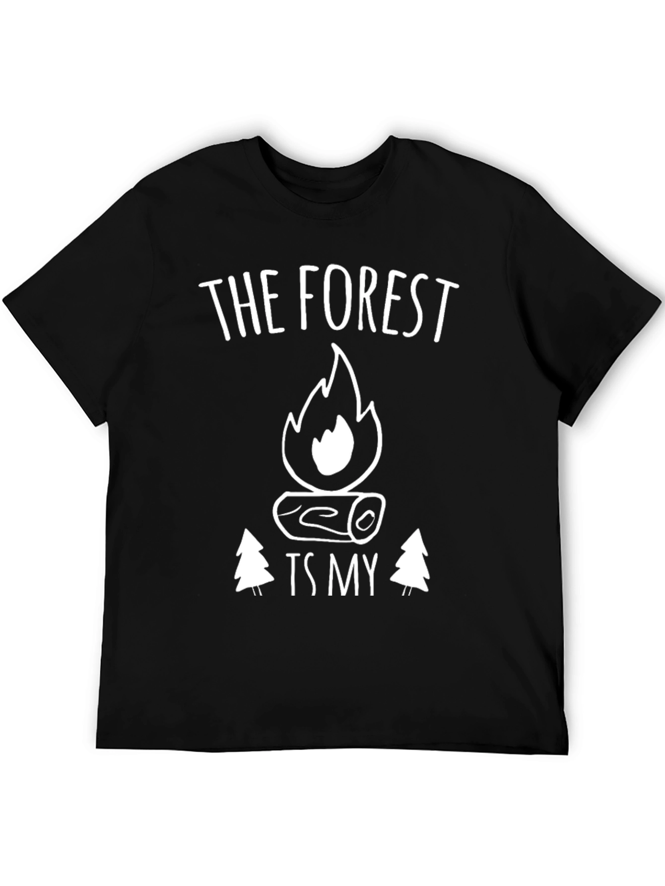 The Forest Is My Campfire Tee