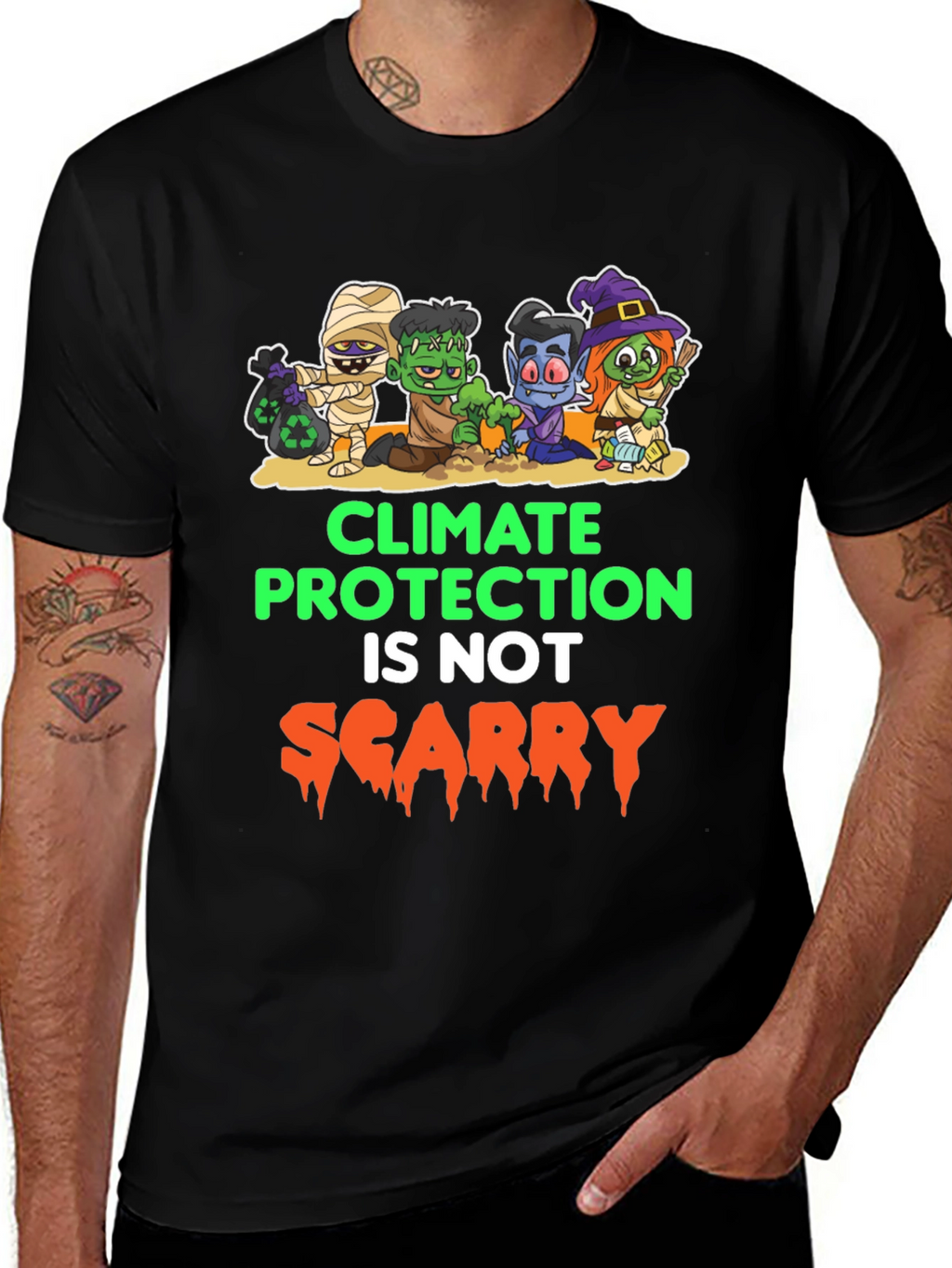 Climate Protection Isnt Scary T-Shirt