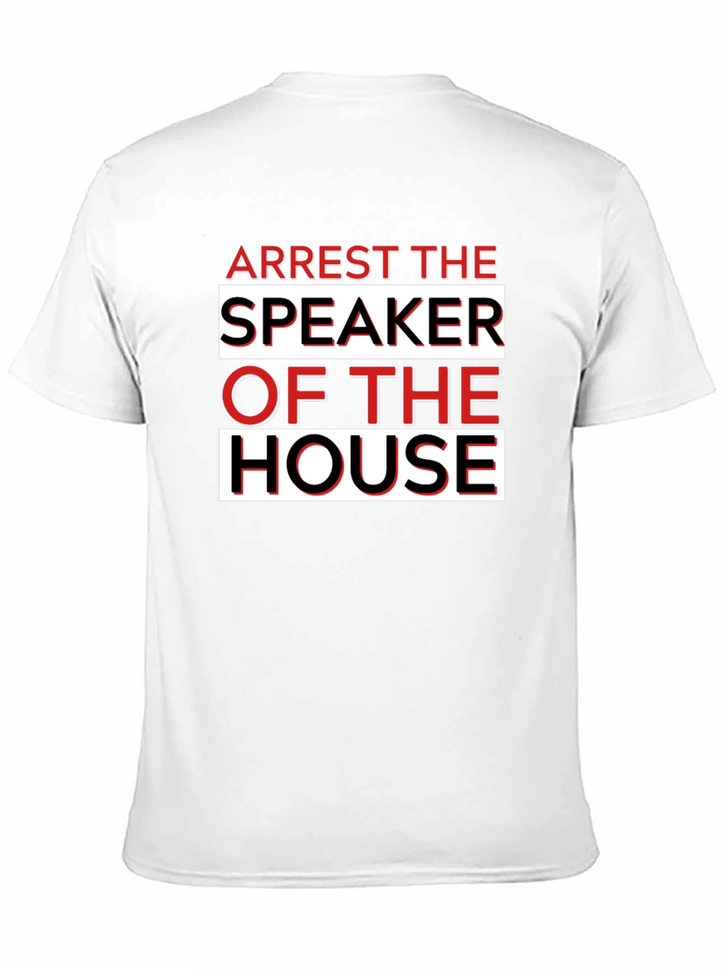 Arrest the Speaker of the House Graphic T-Shirt