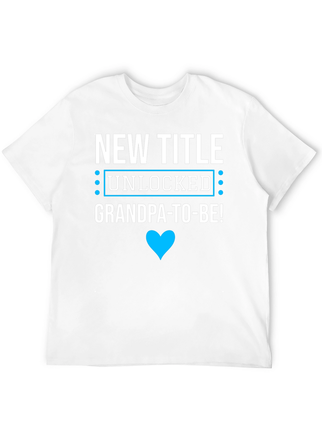 New Title Unlocked Grandpa-To-Be! T-Shirt