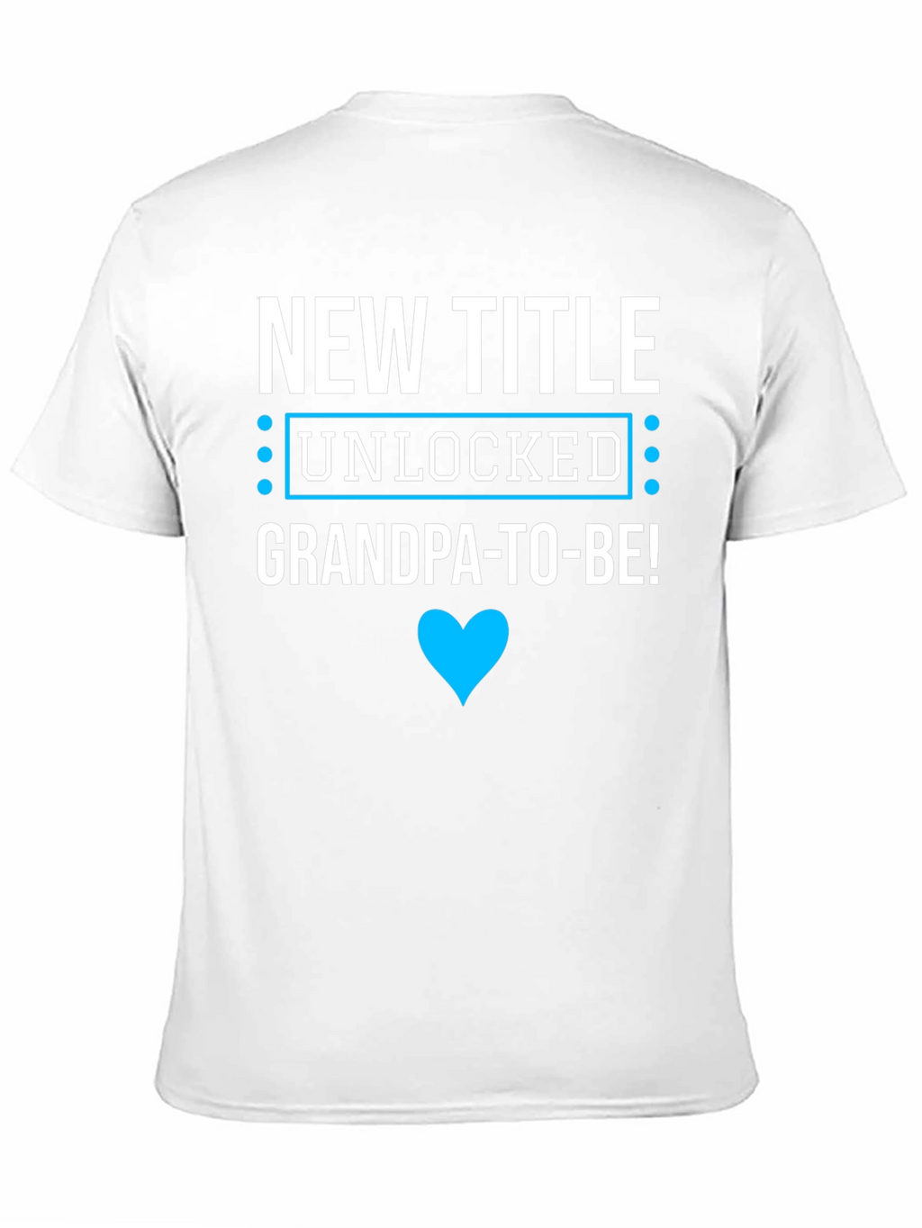 New Title Unlocked Grandpa-To-Be! T-Shirt