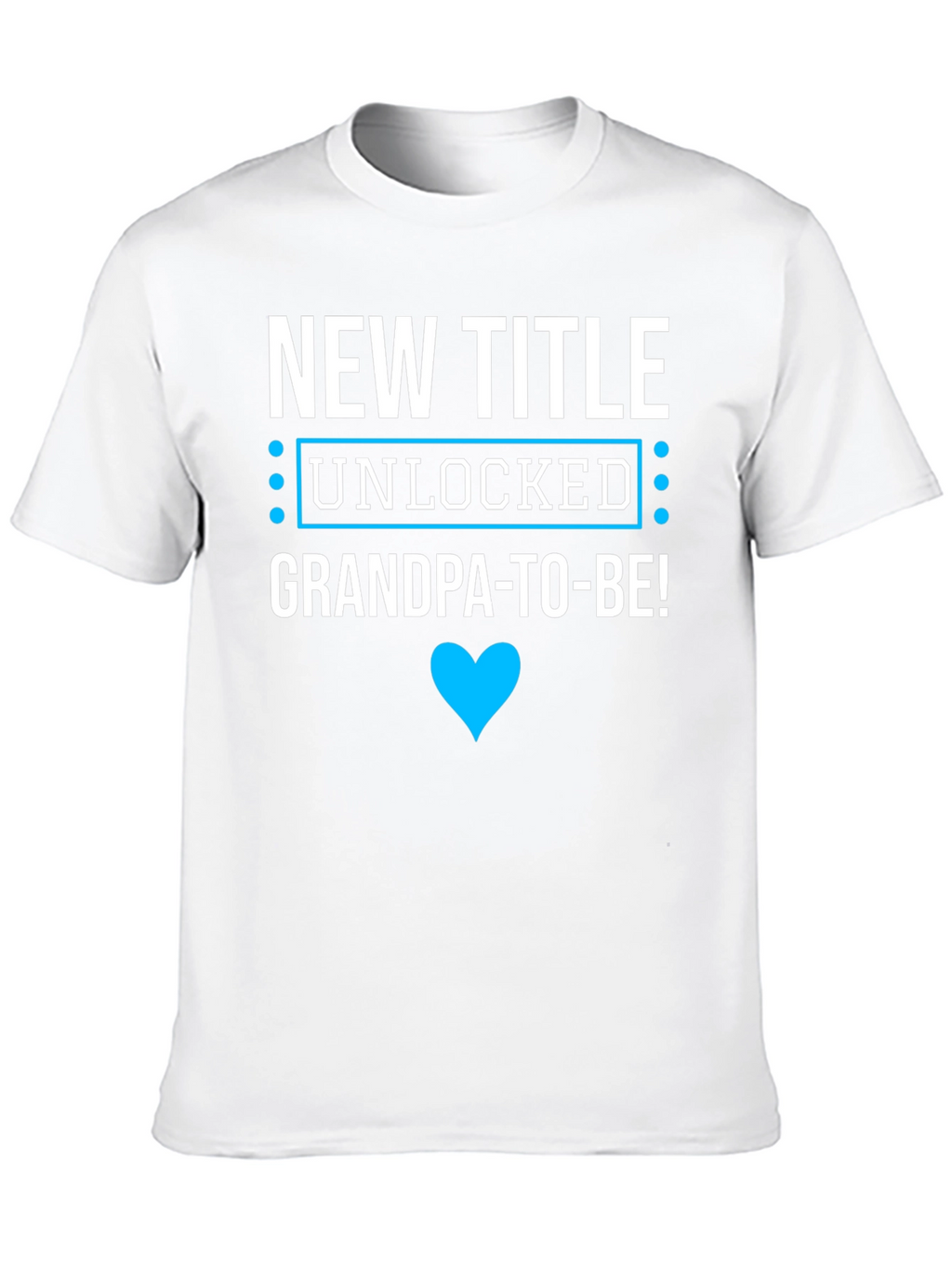 New Title Unlocked Grandpa-To-Be! T-Shirt