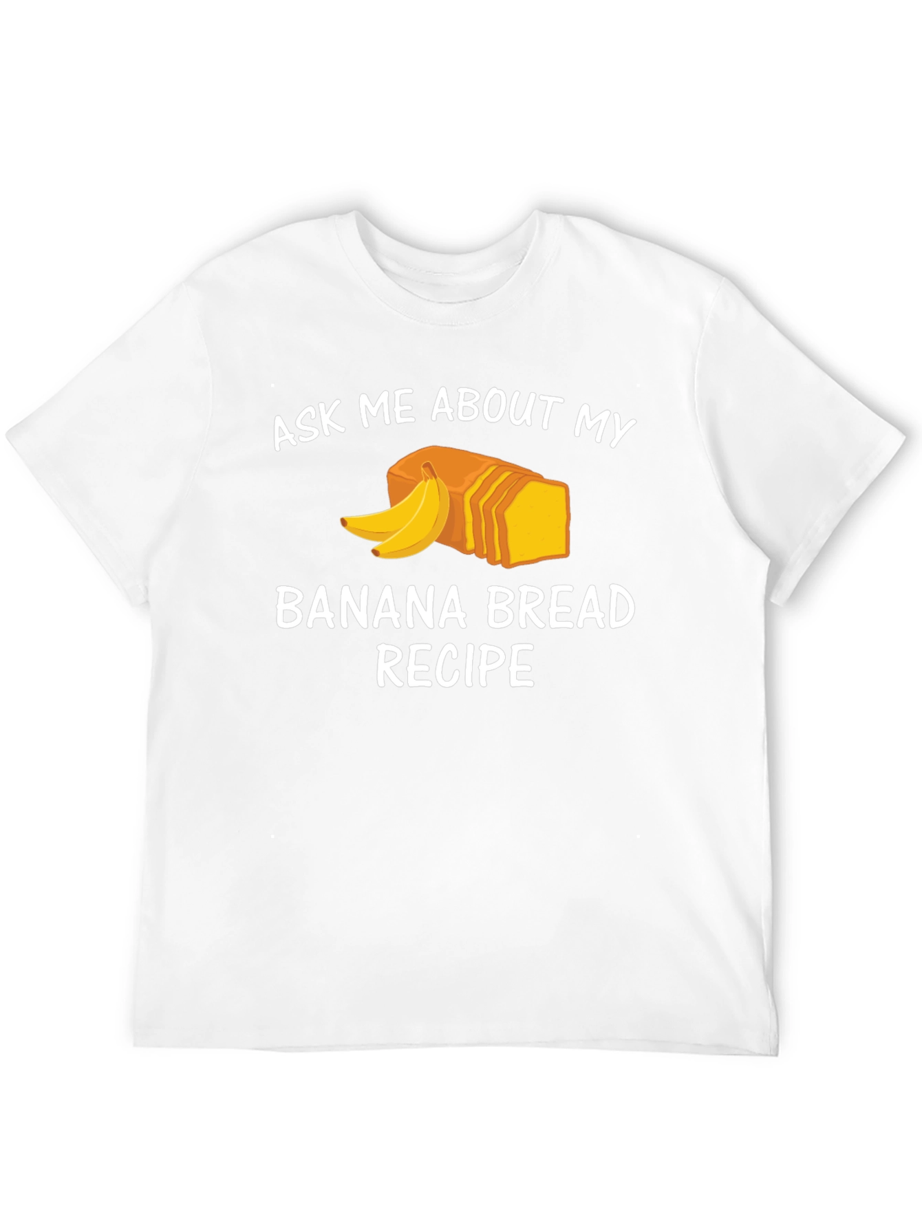 Banana Bread Recipe T-Shirt