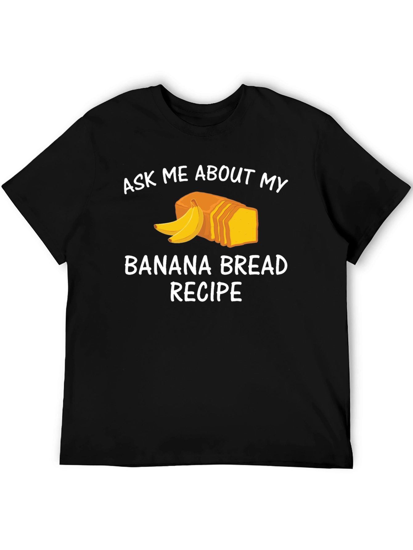 Banana Bread Recipe T-Shirt