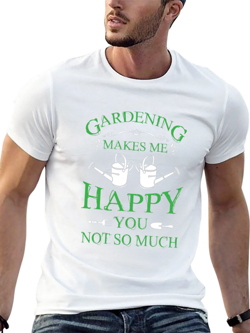 Gardening Makes Me Happy T-Shirt