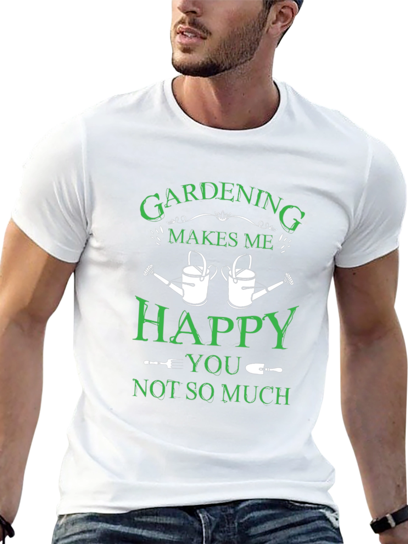 Gardening Makes Me Happy T-Shirt