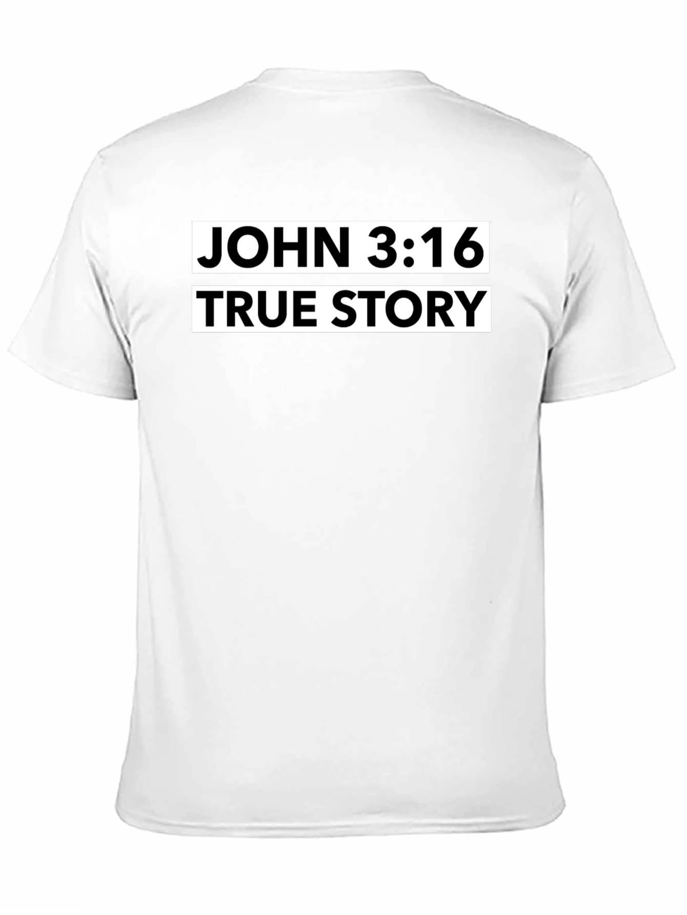 John 3:16 True Story Graphic Tee