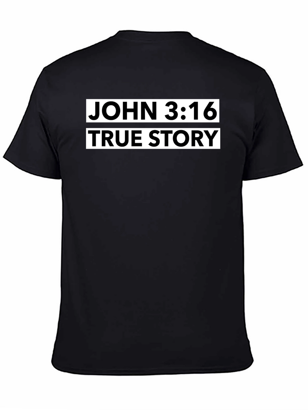John 3:16 True Story Graphic Tee