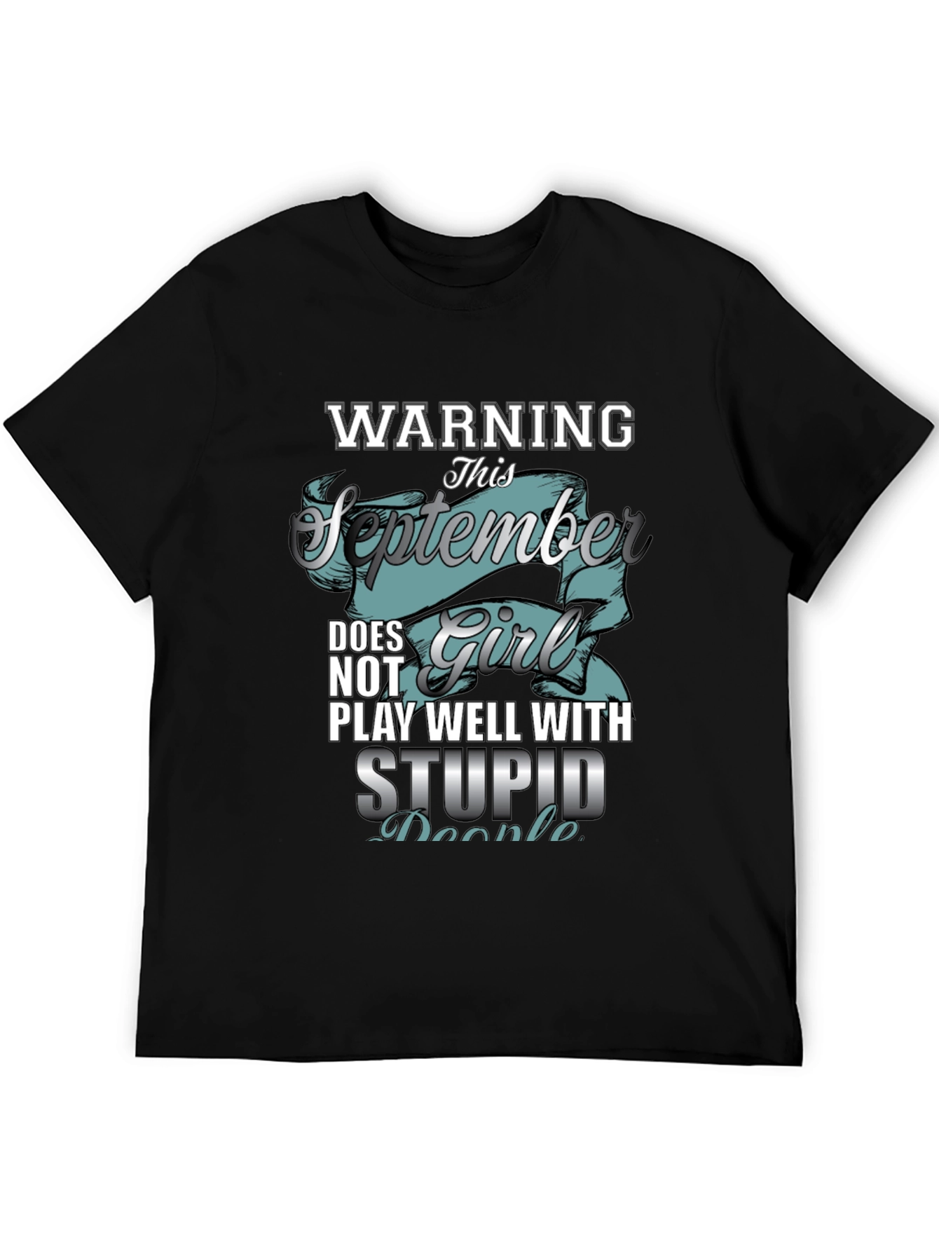 Warning September Girl T-Shirt