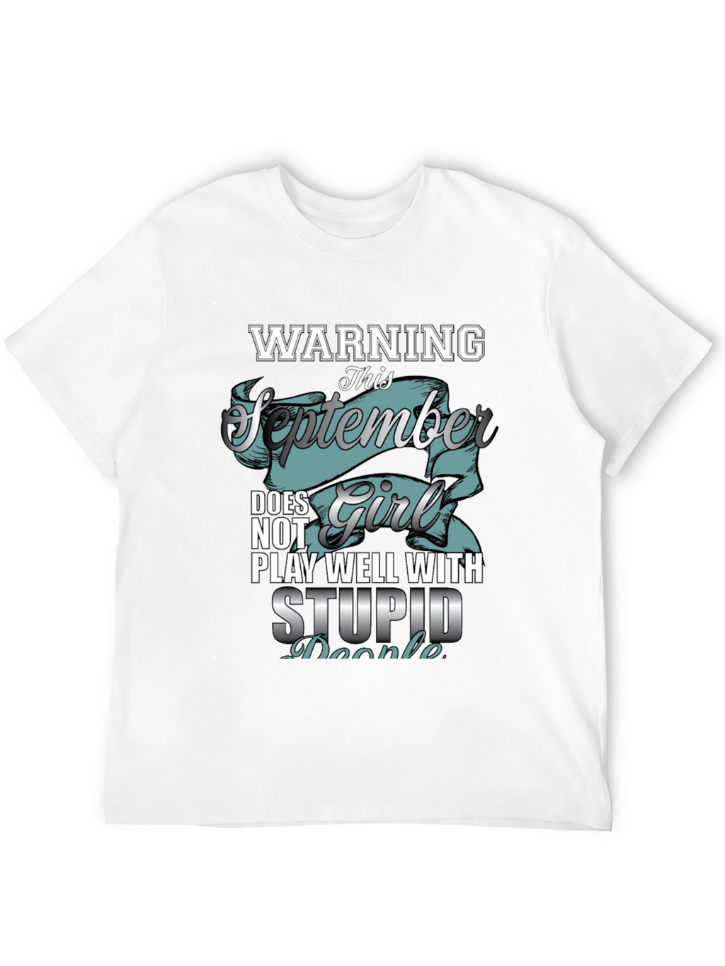 Warning September Girl T-Shirt