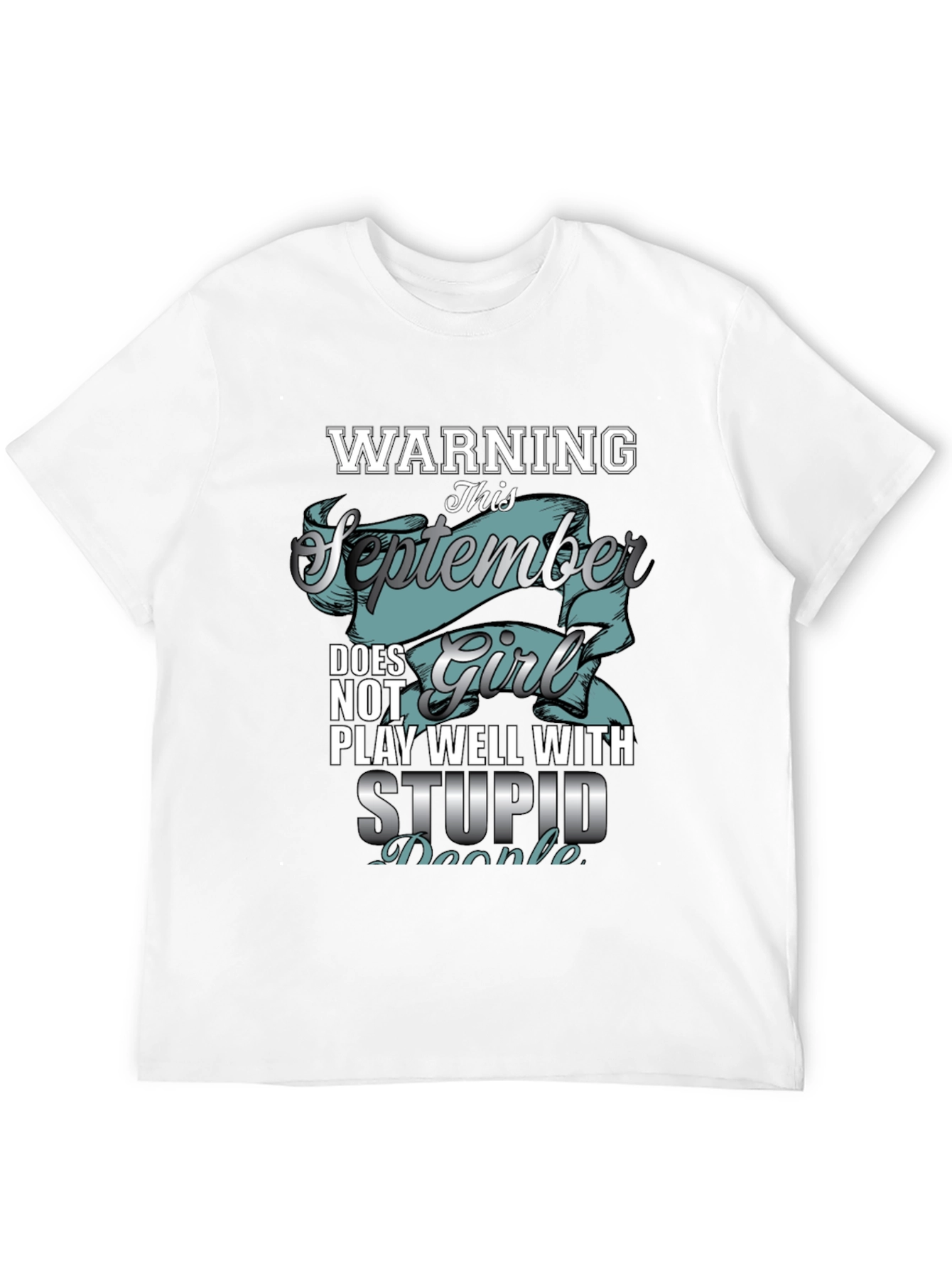 Warning September Girl T-Shirt