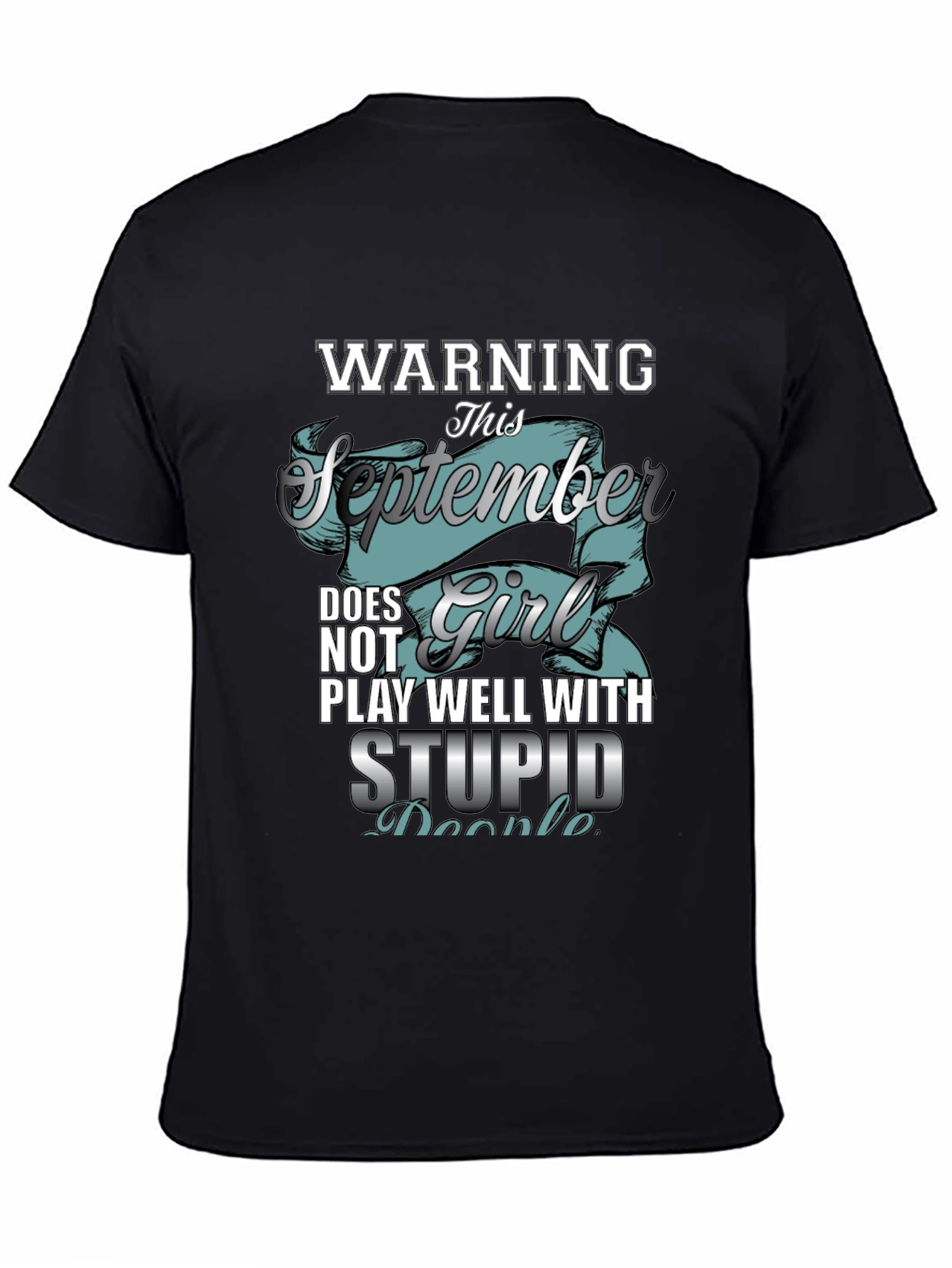 Warning September Girl T-Shirt