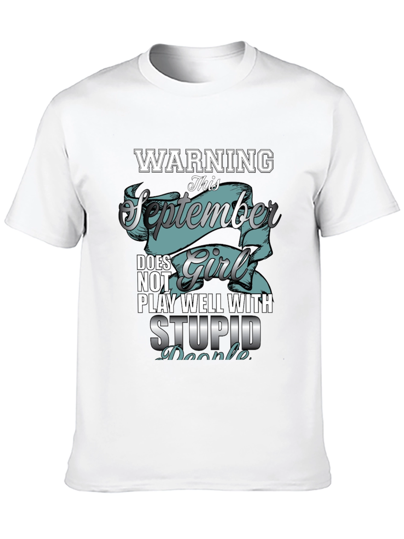 Warning September Girl T-Shirt