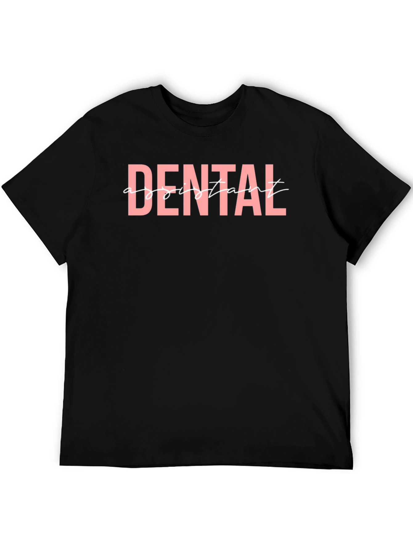 Dental Assistant Graphic T-Shirt