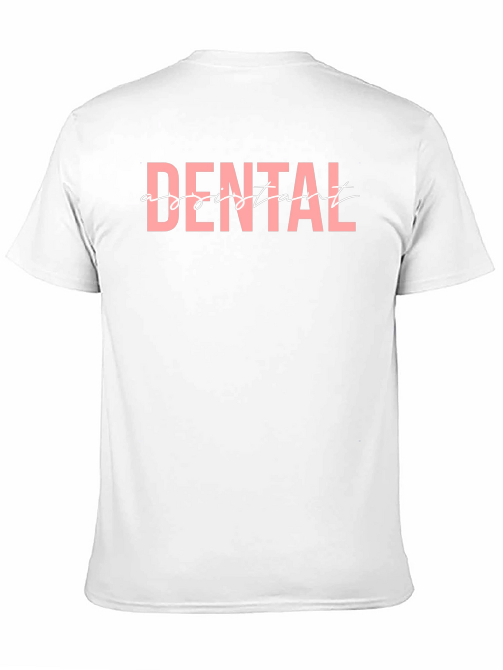 Dental Assistant Graphic T-Shirt