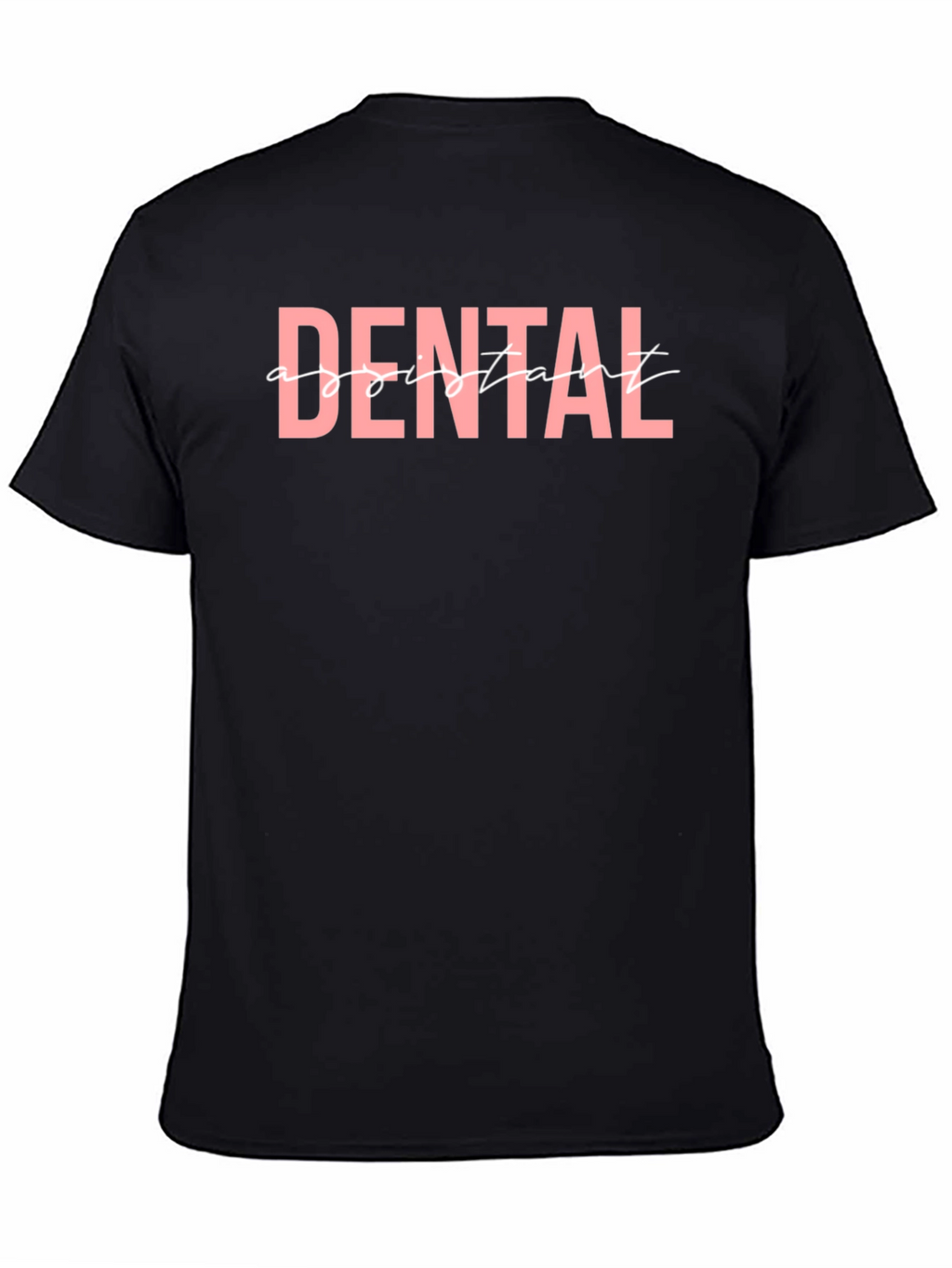 Dental Assistant Graphic T-Shirt