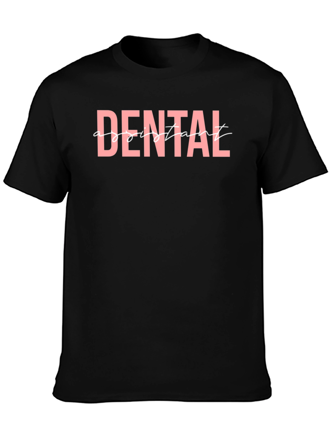 Dental Assistant Graphic T-Shirt
