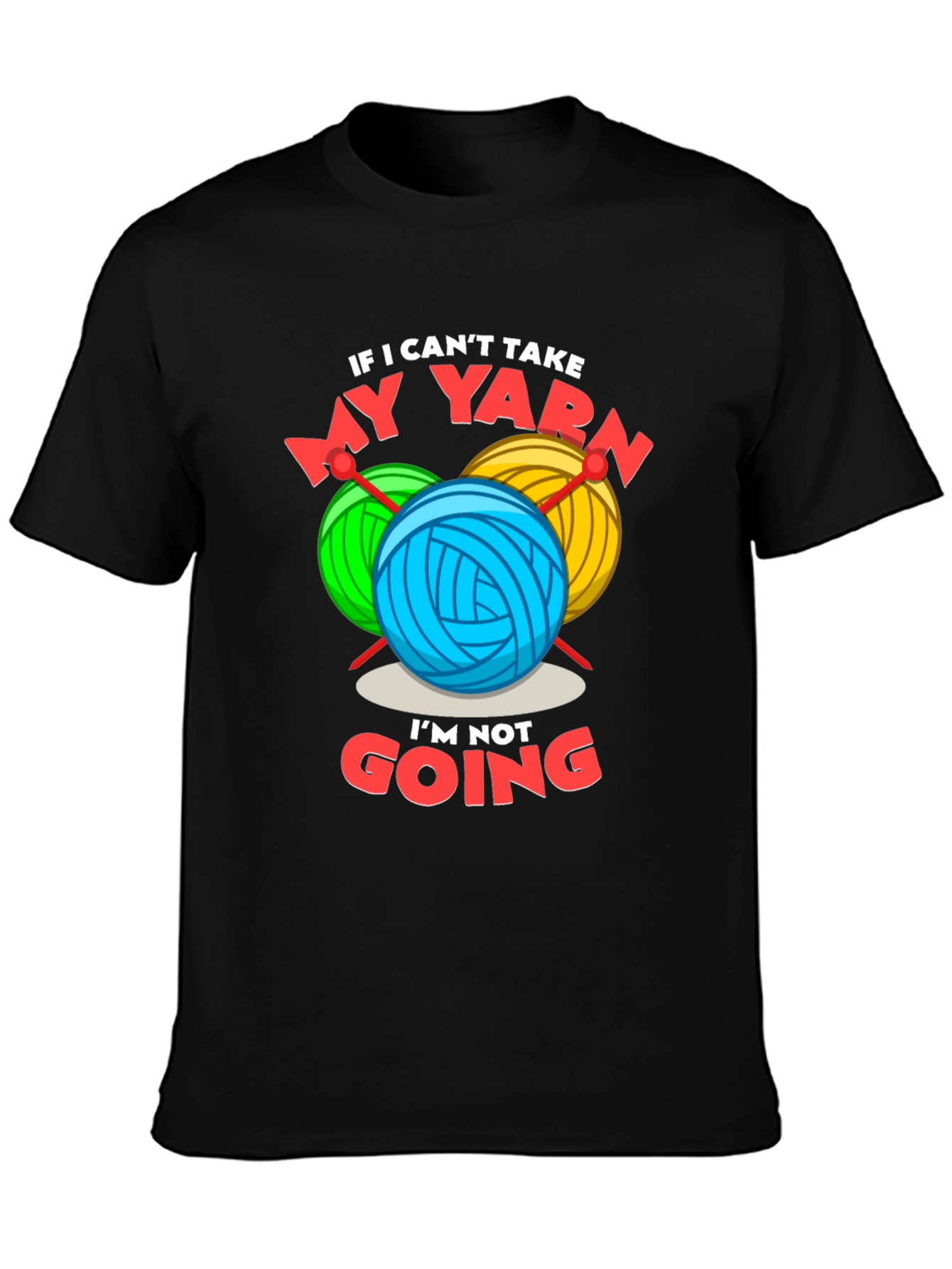 Funny Yarn Lover T-Shirt - Knitting & Crochet Gift Tee