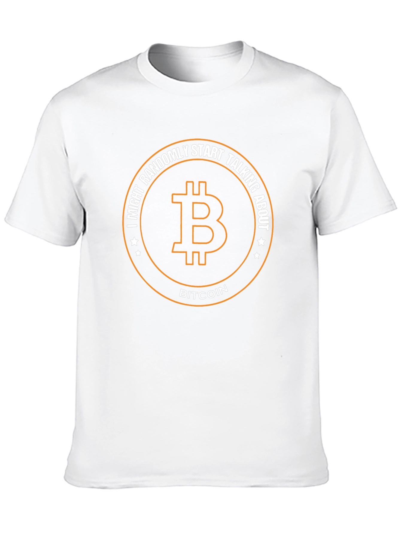 Bitcoin Enthusiast T-Shirt: I Might Randomly Start Talking About Bitcoin