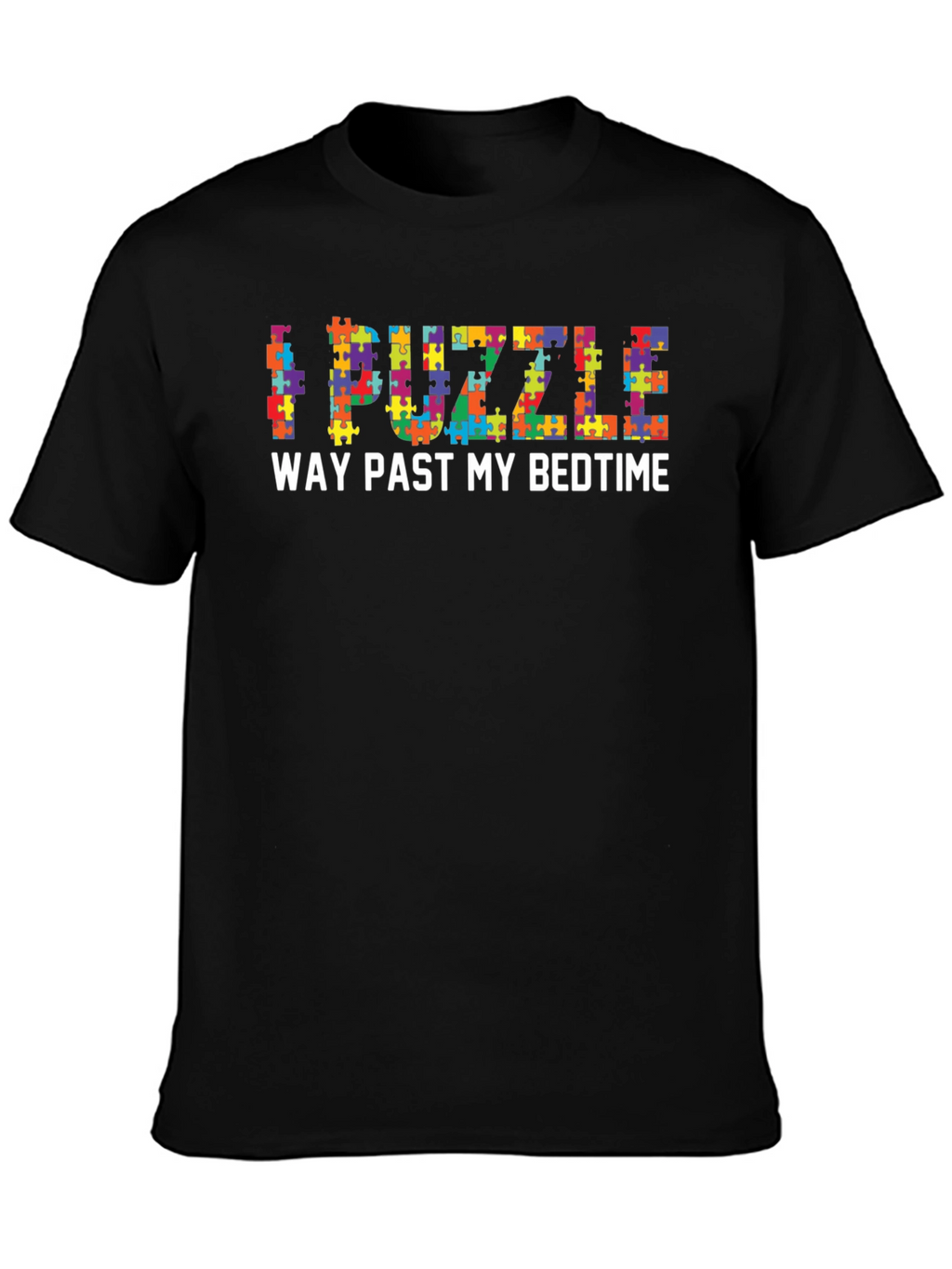 I Puzzle Way Past My Bedtime Black T-Shirt