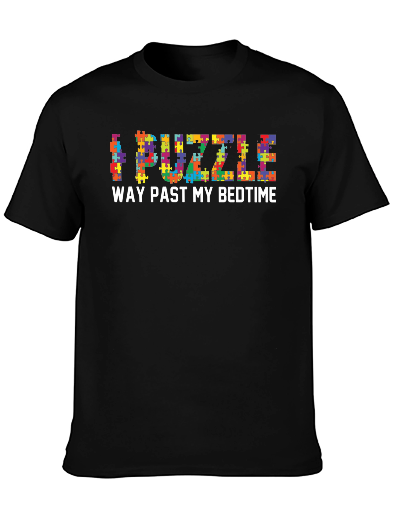 I Puzzle Way Past My Bedtime Black T-Shirt