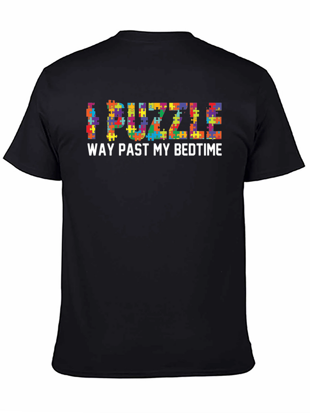I Puzzle Way Past My Bedtime Black T-Shirt