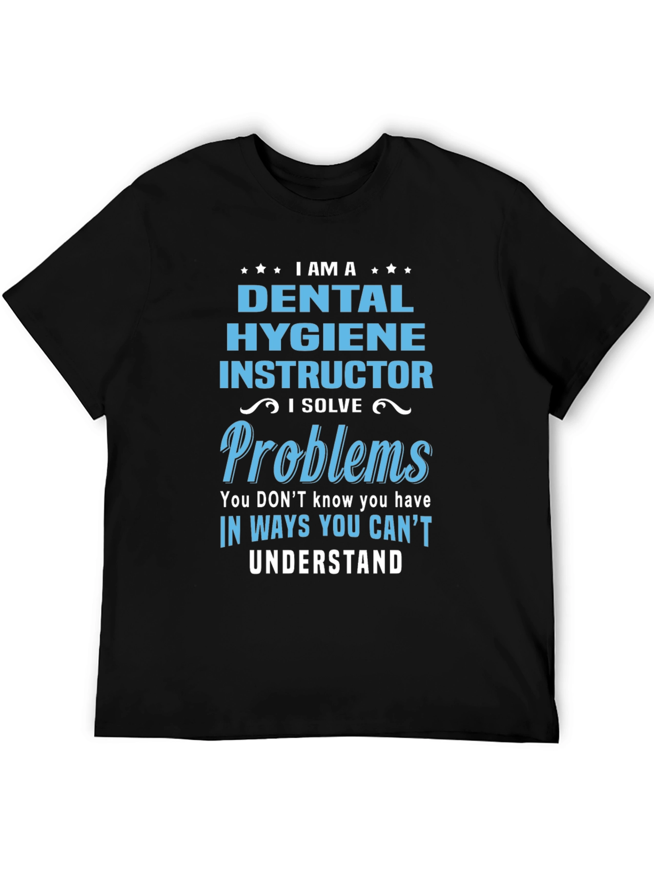 Dental Hygiene Instructor T-Shirt