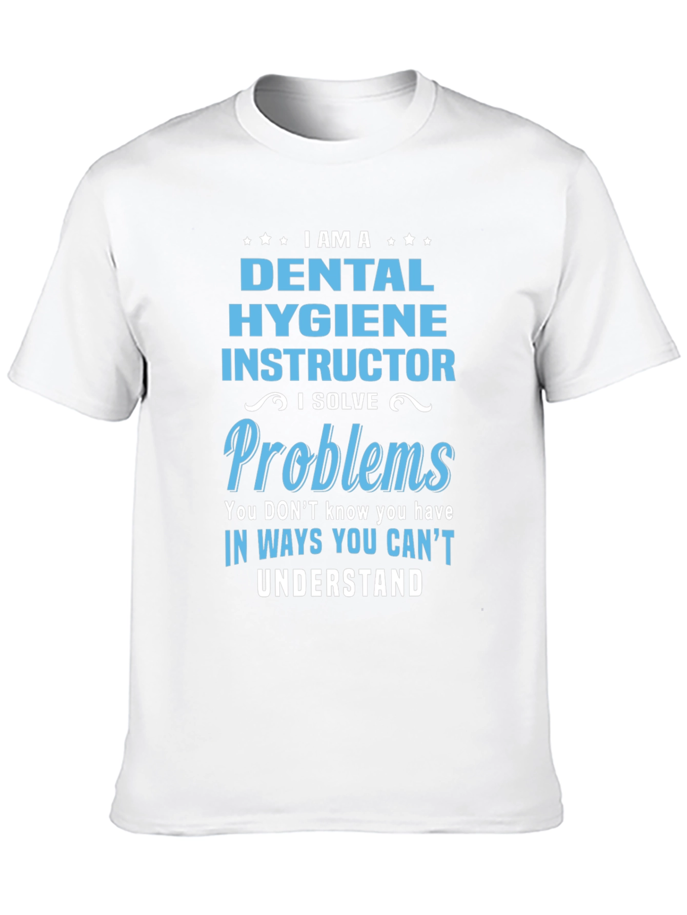 Dental Hygiene Instructor T-Shirt