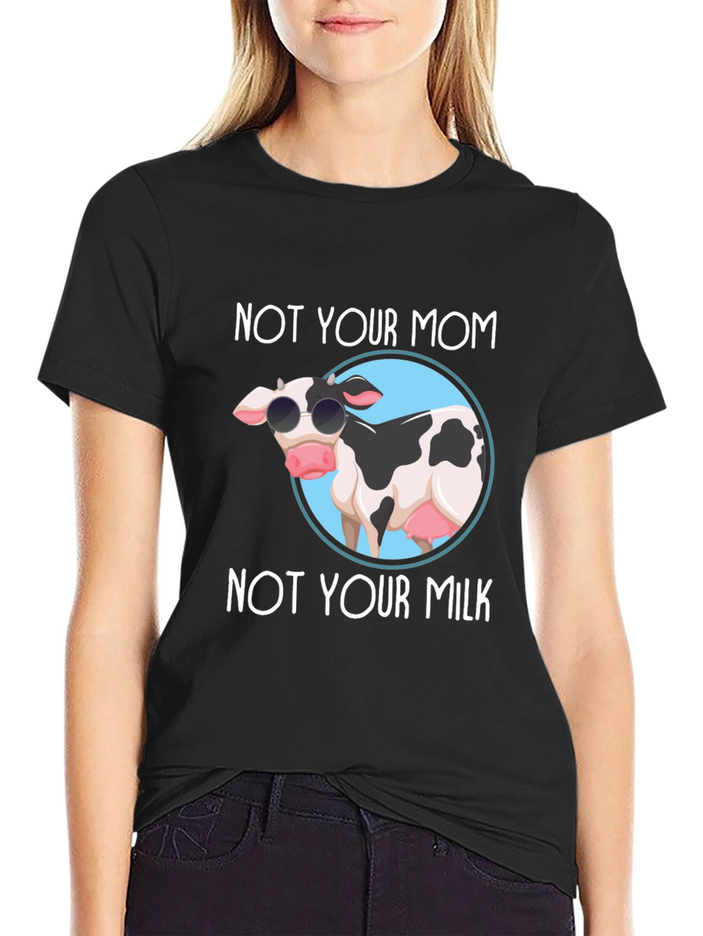 Not Your Mom Not Your Milk Black T-Shirt