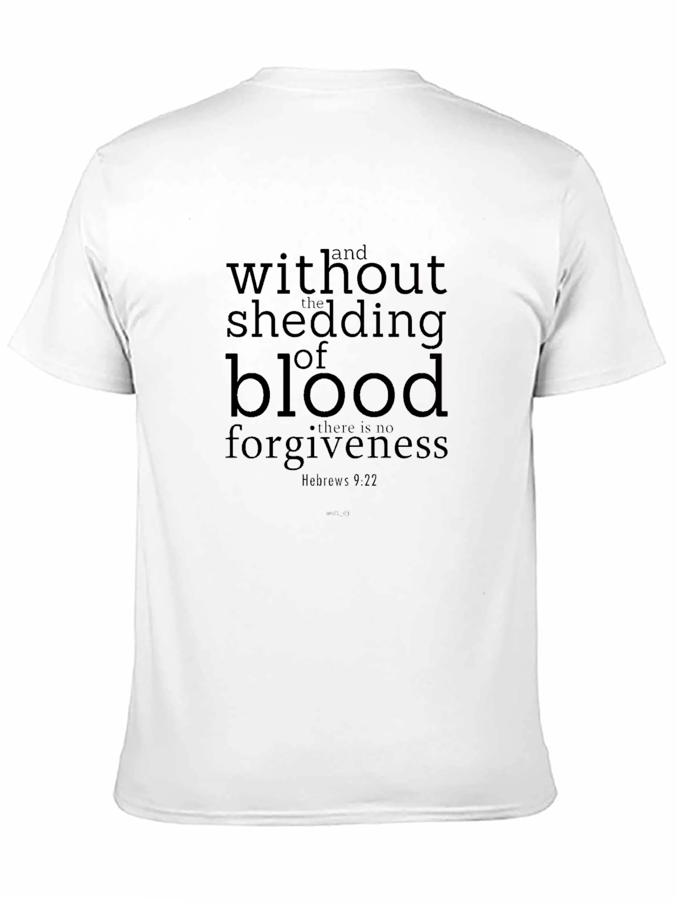 Without Shedding of Blood T-Shirt