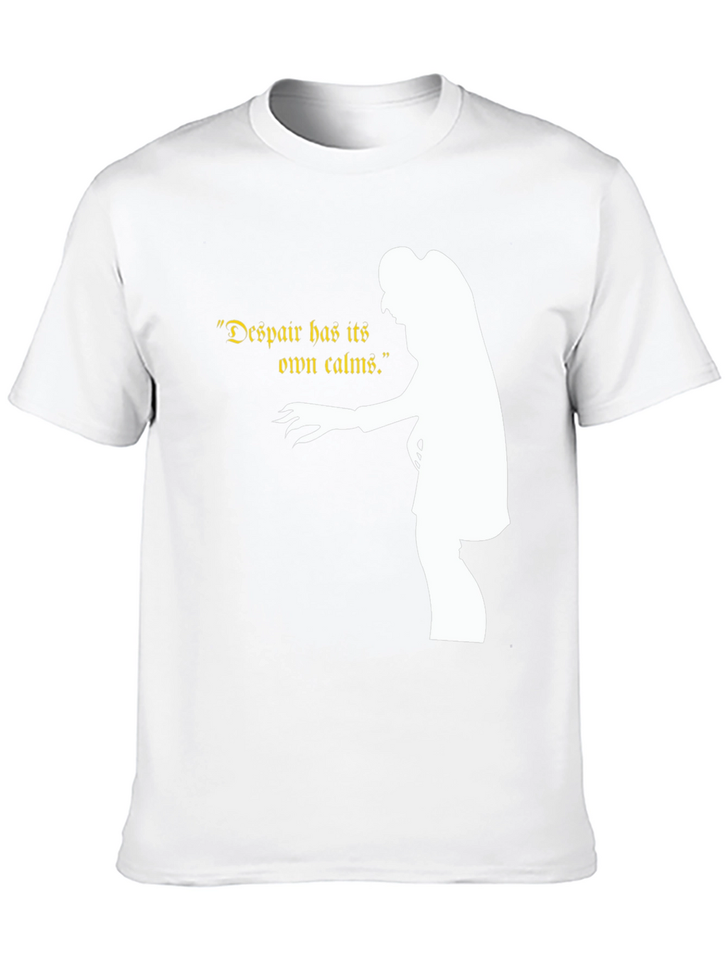 Despair Has Its Own Calms Dracula T-Shirt