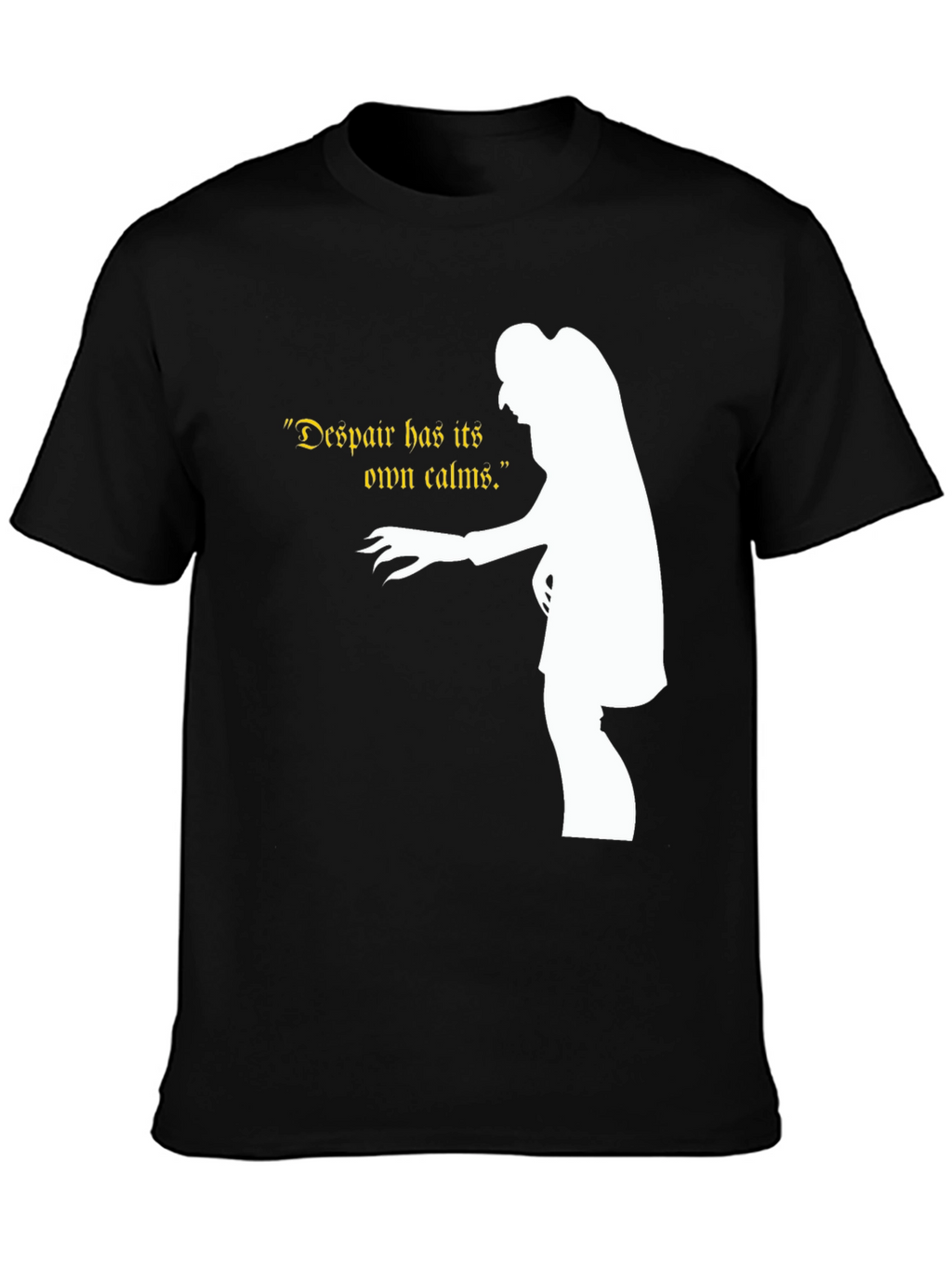 Despair Has Its Own Calms Dracula T-Shirt