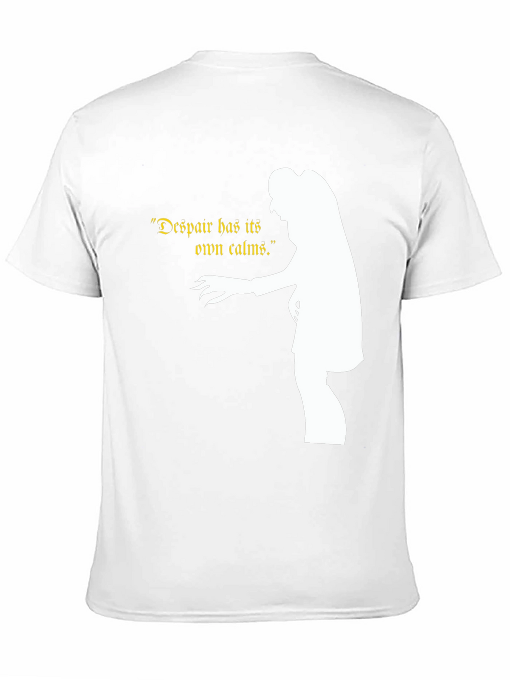 Despair Has Its Own Calms Dracula T-Shirt