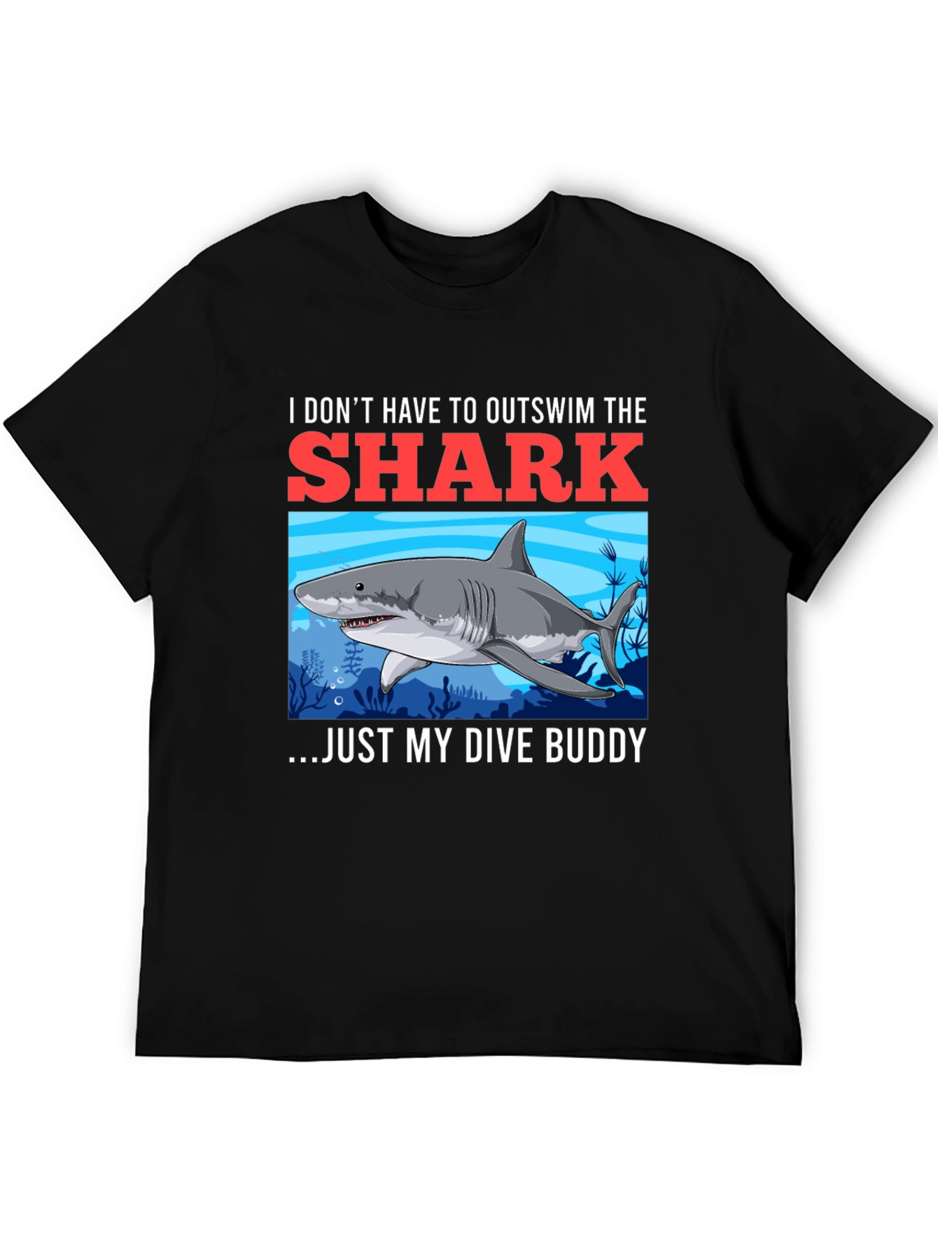 Shark Dive Buddy T-Shirt - Diver Humor Tee