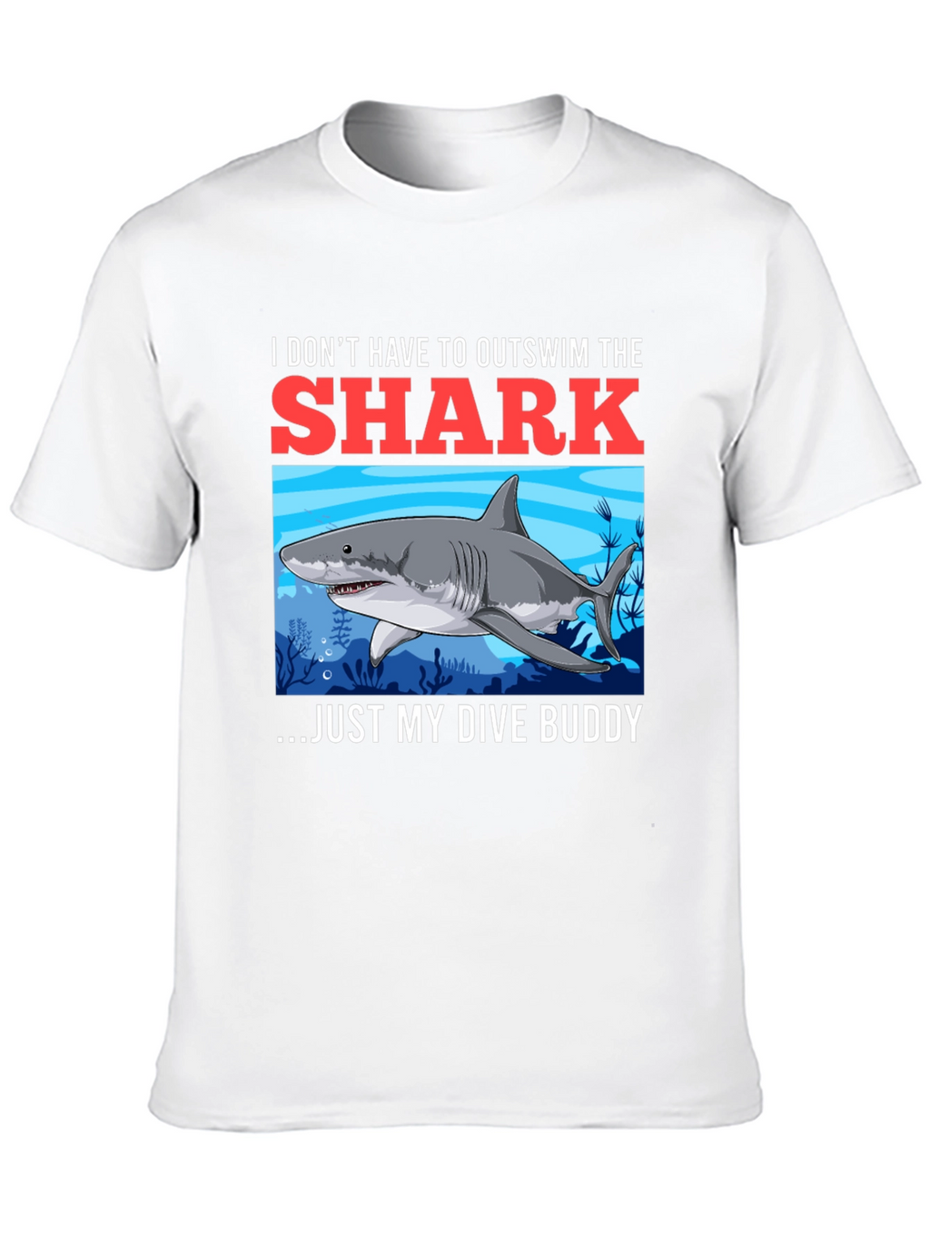 Shark Dive Buddy T-Shirt - Diver Humor Tee