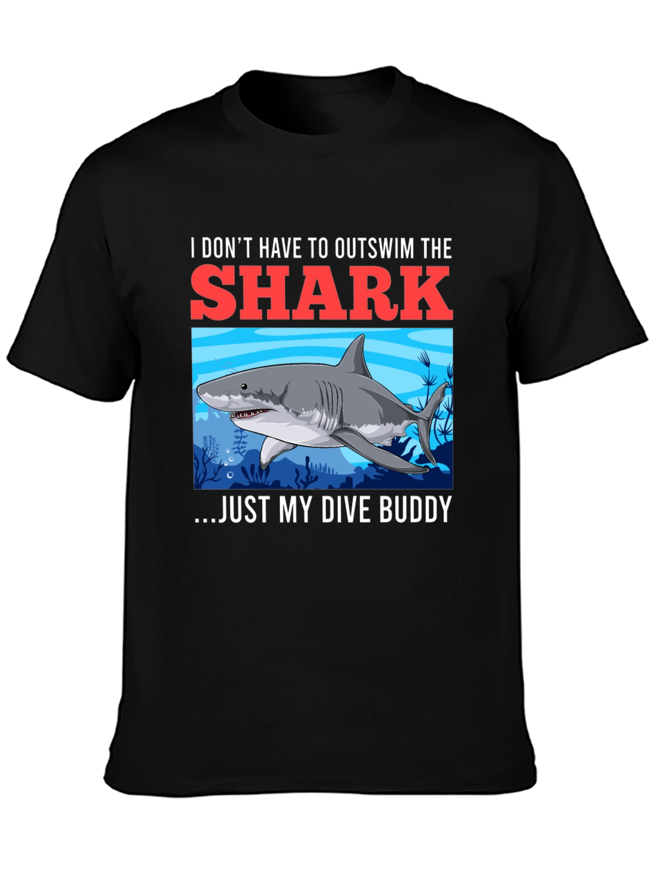Shark Dive Buddy T-Shirt - Diver Humor Tee
