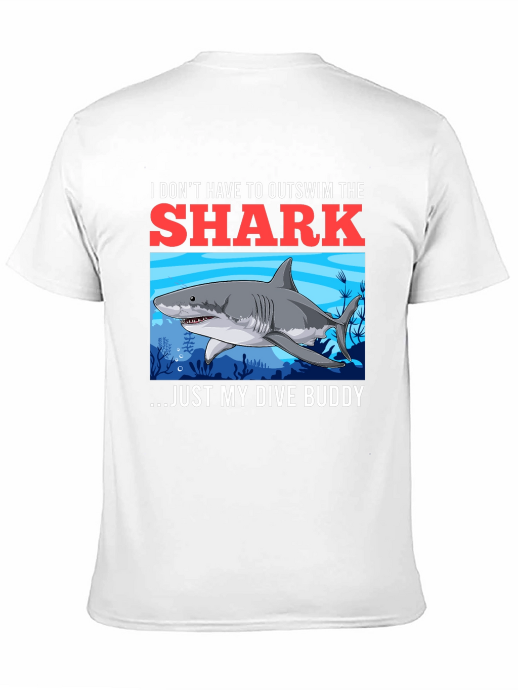 Shark Dive Buddy T-Shirt - Diver Humor Tee