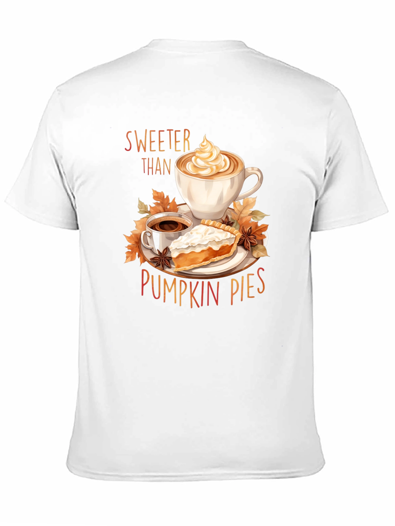 Sweeter Than Pumpkin Pies T-Shirt - Fall Apparel